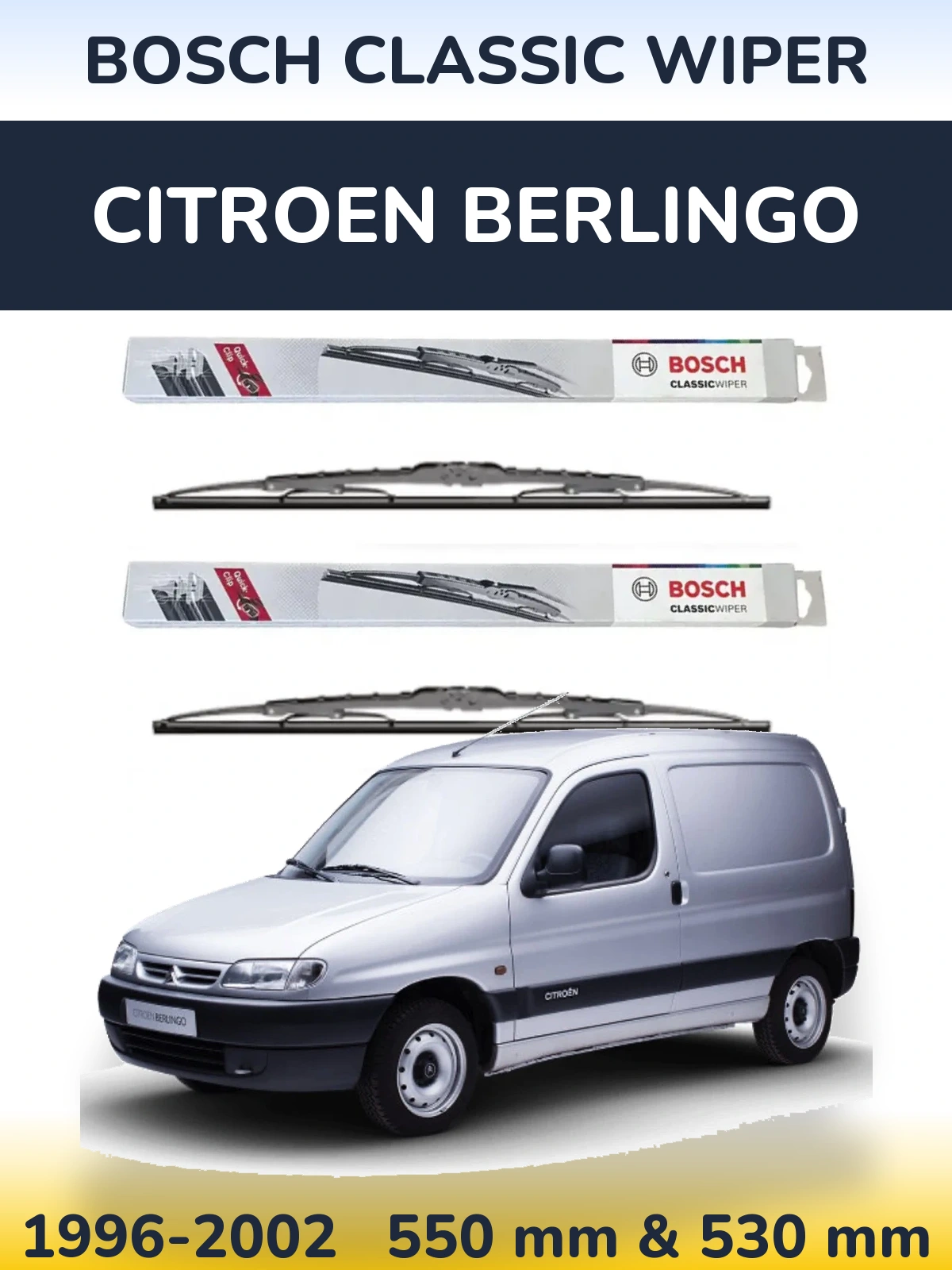 Komplet przednich wycieraczek BOSCH Classic Wiper 550 & 530 mm do Citroen Berlingo 1996-2002