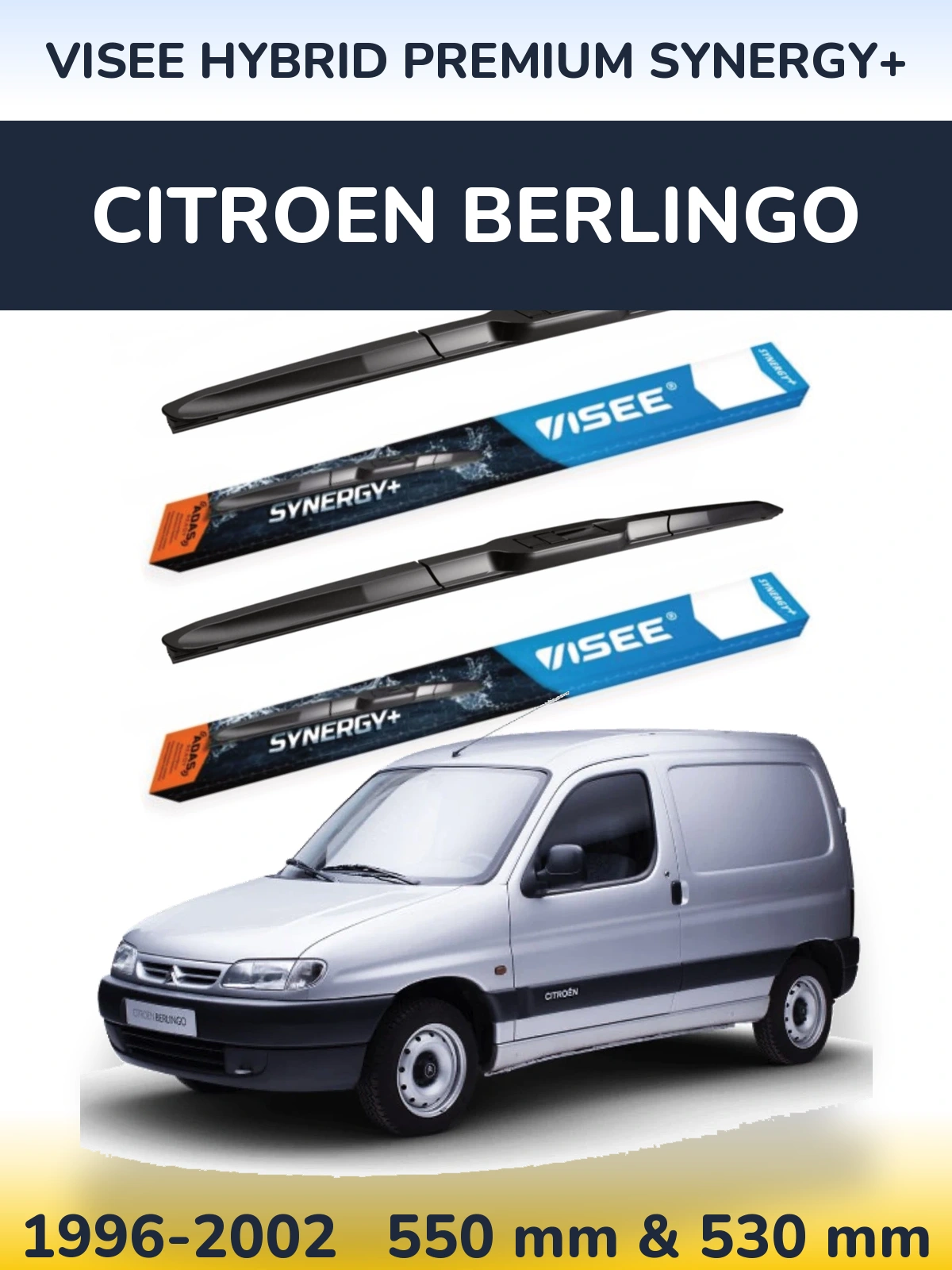 Komplet przednich wycieraczek VISEE HYBRID PREMIUM SYNERGY+ 550 & 530 mm do Citroen Berlingo 1996-2002