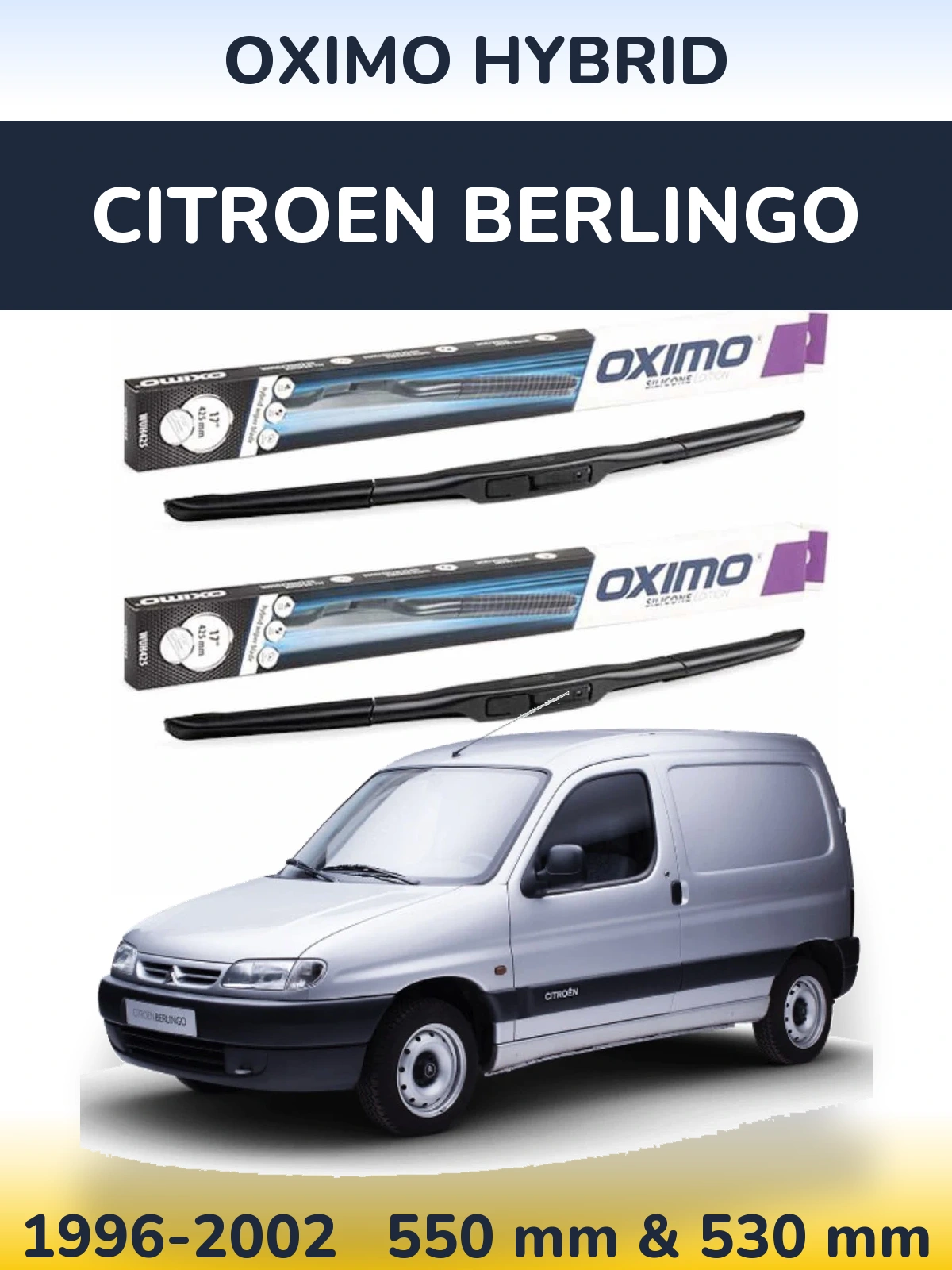 Komplet przednich wycieraczek Oximo Hybrid 550 & 530 mm do Citroen Berlingo 1996-2002