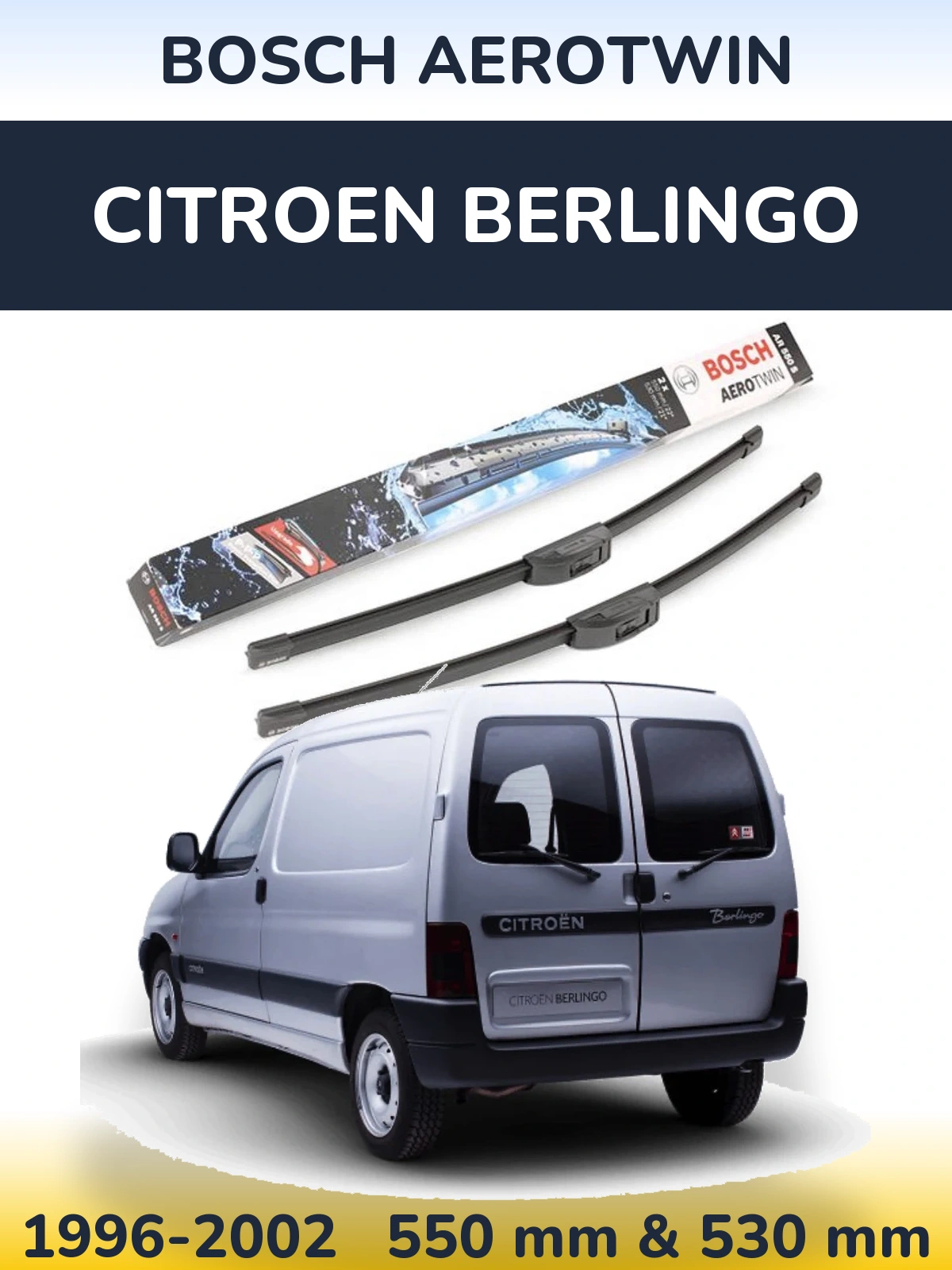 Komplet przednich wycieraczek BOSCH AeroTwin 550 & 530 mm do Citroen Berlingo 1996-2002