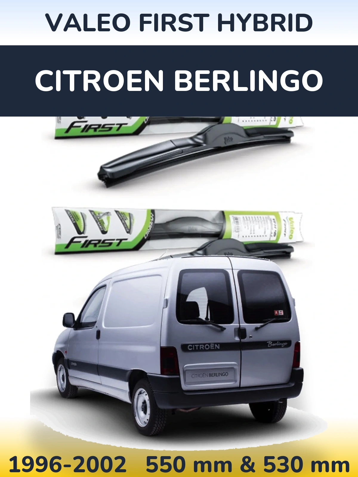 Komplet przednich wycieraczek Valeo First Hybrid 550 & 530 mm do Citroen Berlingo 1996-2002