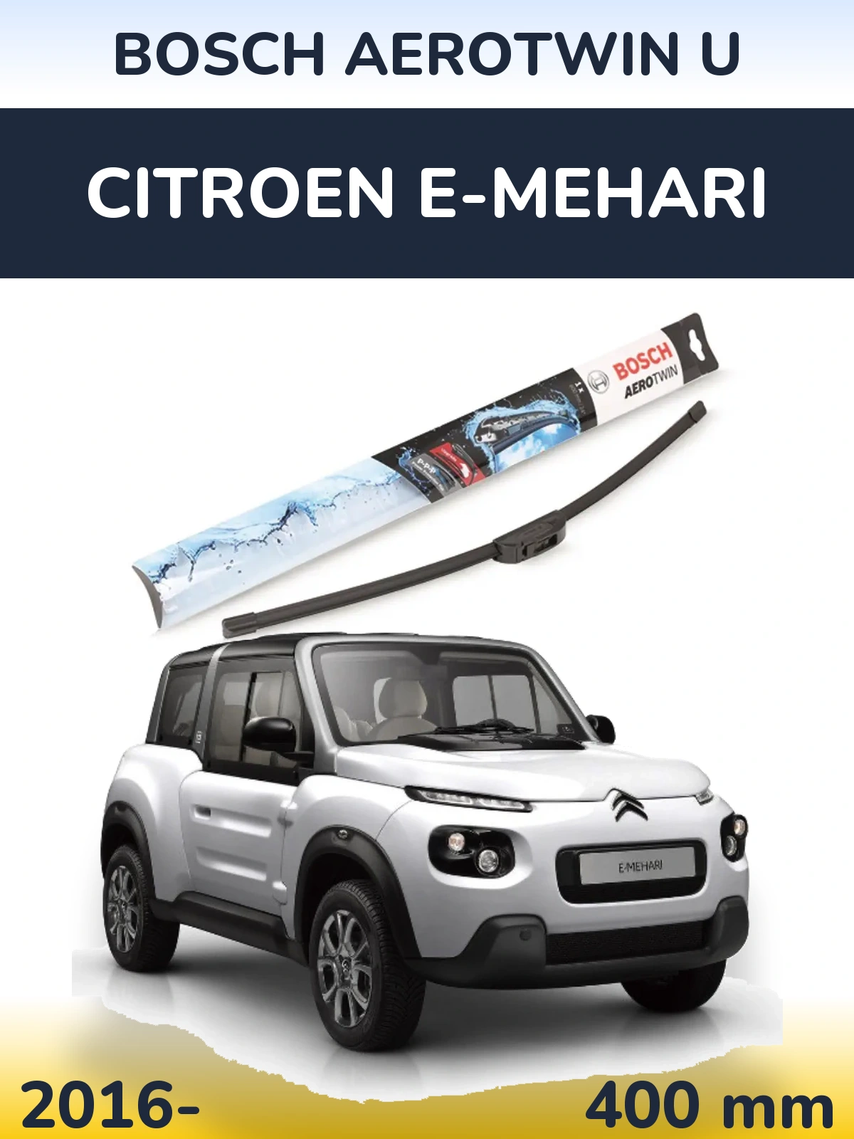Przednia wycieraczka BOSCH AeroTwin U 400 mm do Citroen E-Mehari 2016-2026
