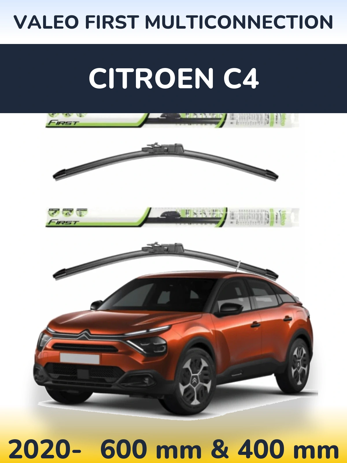 Front wiper blade set Valeo First MultiConnection 600 & 400 mm for Citroen C4 2020-2026