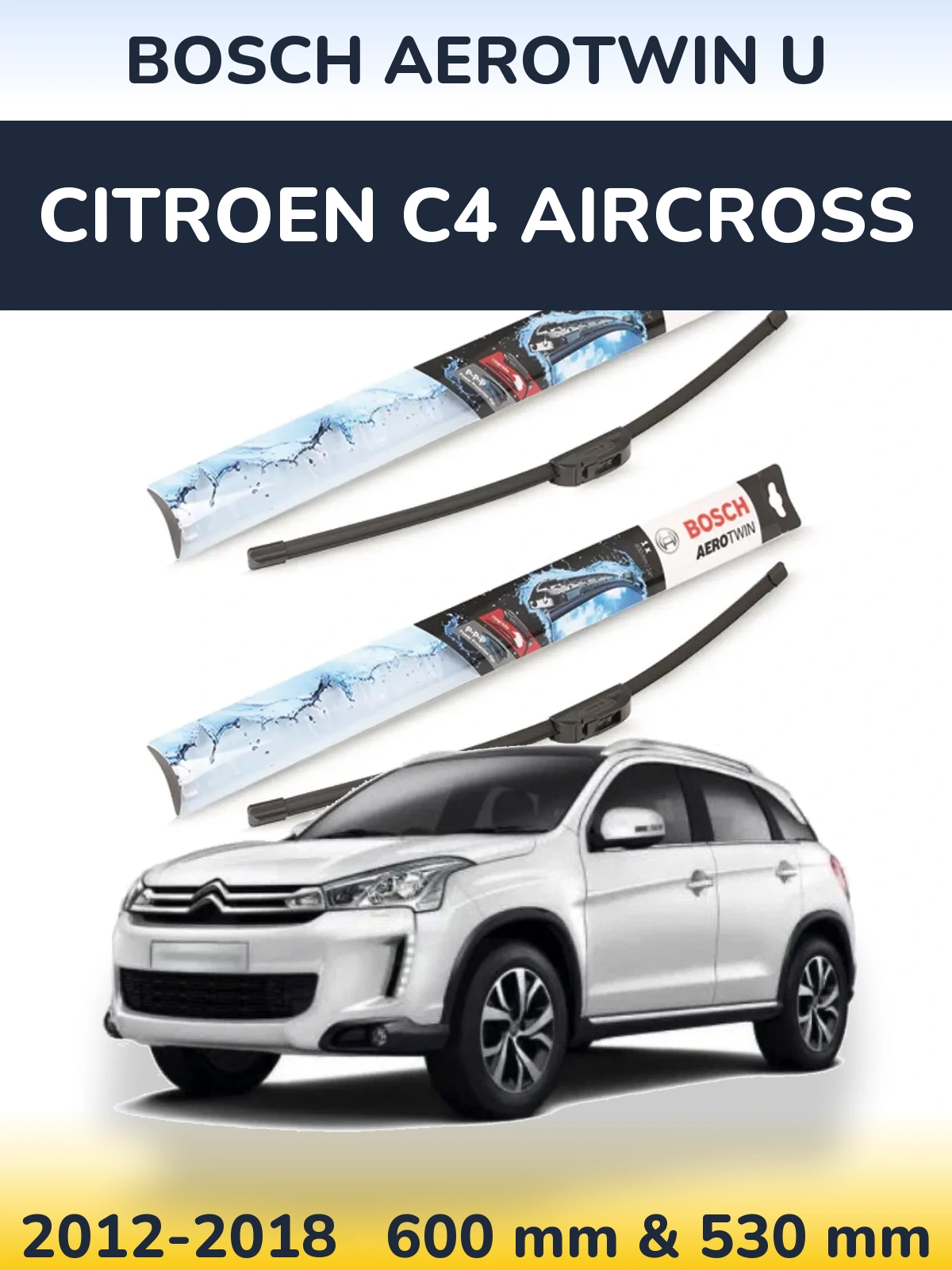 Komplet przednich wycieraczek BOSCH AeroTwin U 600 & 530 mm do Citroen C4 Aircross 2012-2018