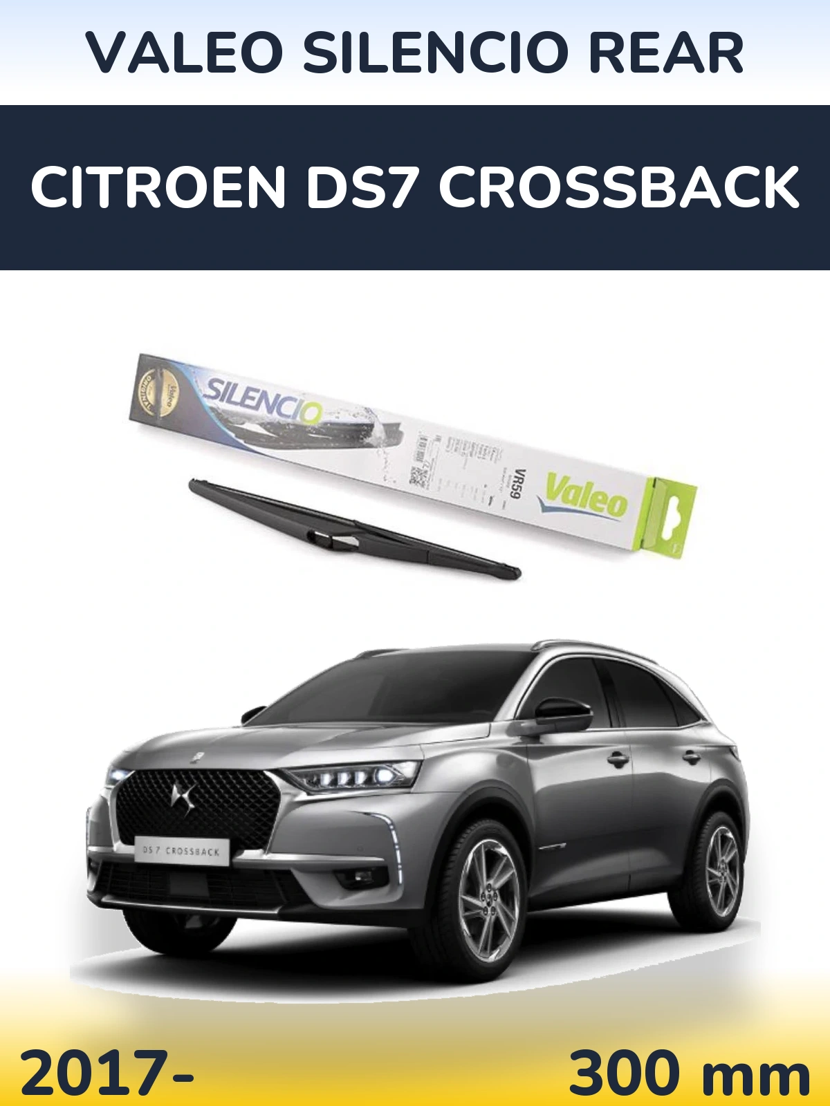Tylna wycieraczka Valeo Silencio Rear 300 mm do Citroen DS7 Crossback 2017-2026