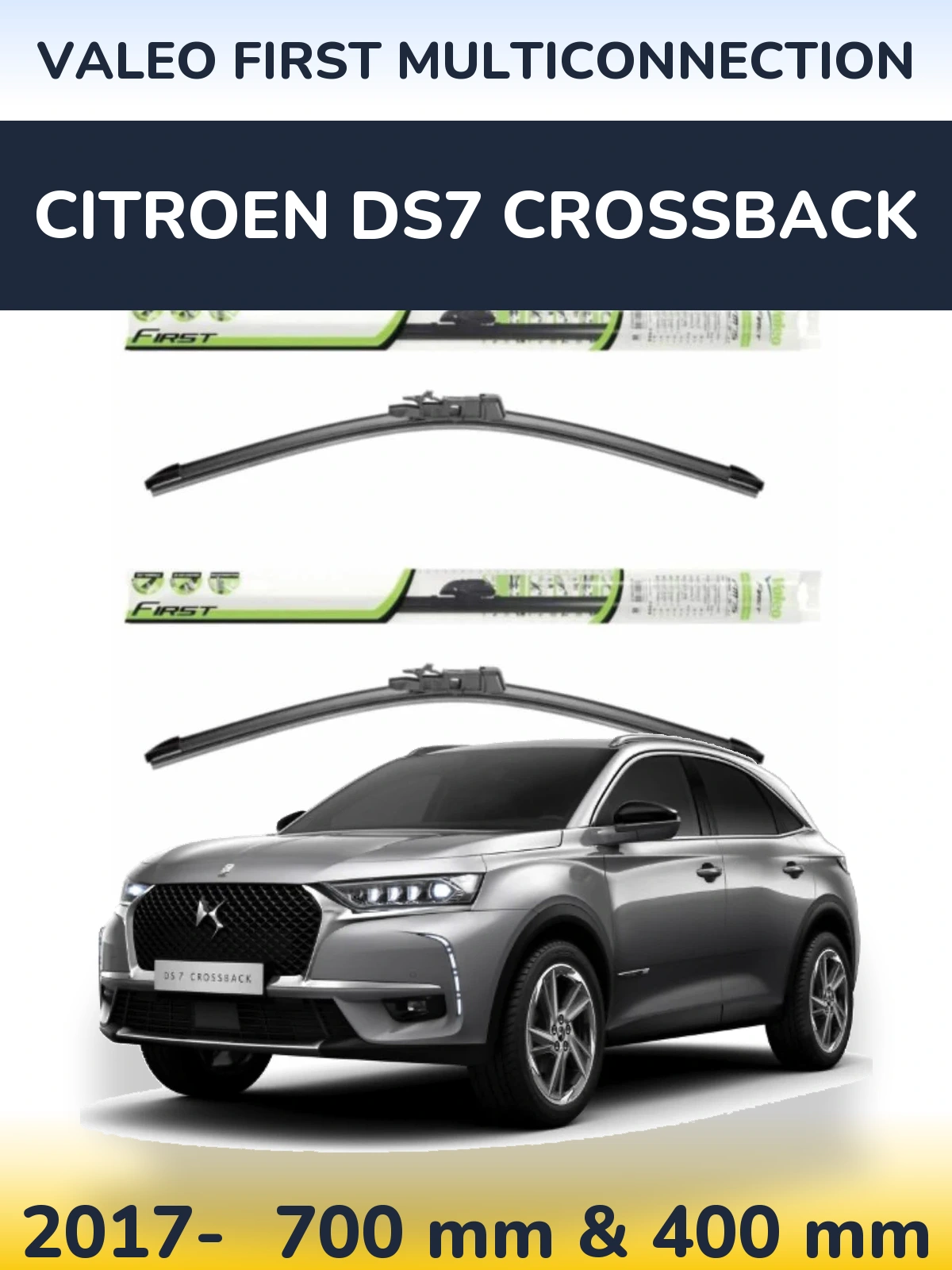 Komplet przednich wycieraczek Valeo First MultiConnection 700 & 400 mm do Citroen DS7 Crossback 2017-2026