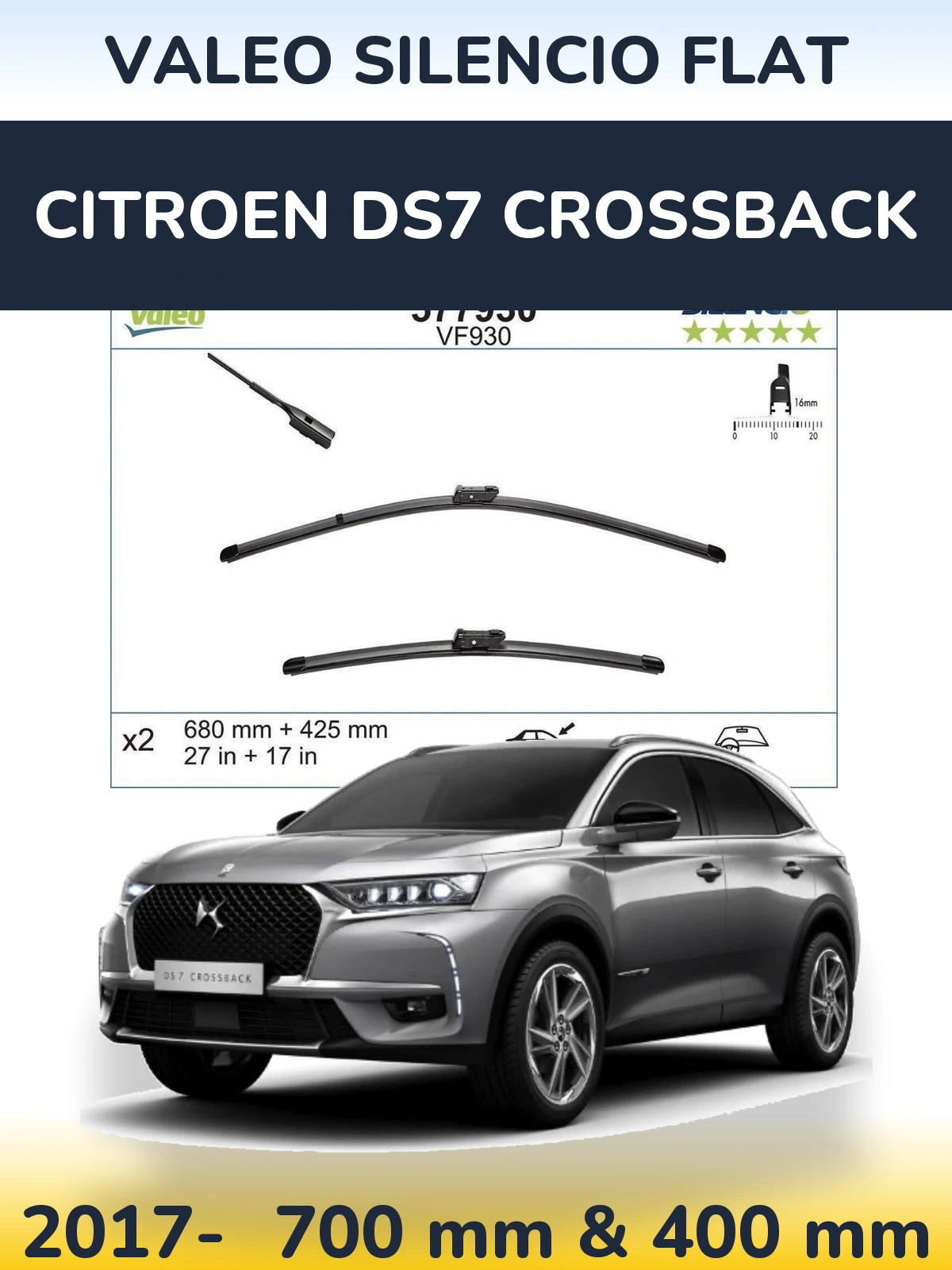 Komplet przednich wycieraczek Valeo Silencio Flat 680 & 400 mm do Citroen DS7 Crossback 2017-2026