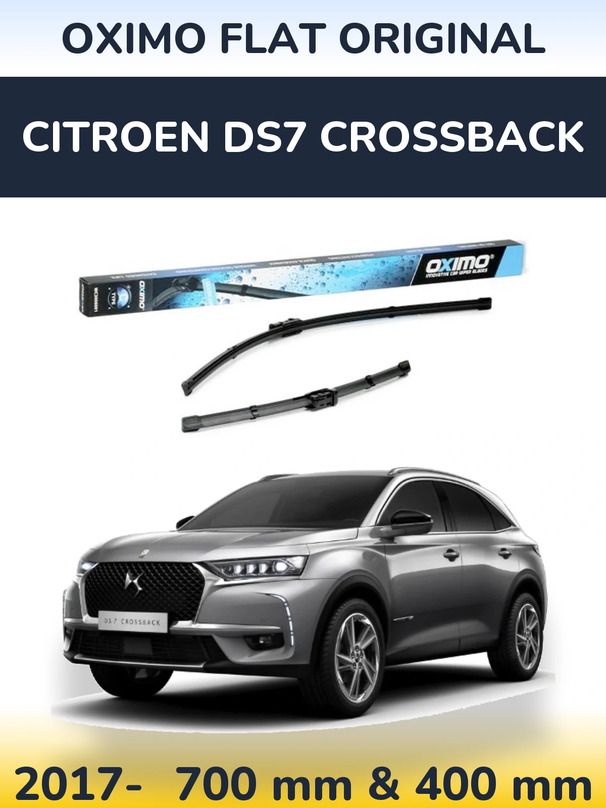 Komplet przednich wycieraczek Oximo Flat Original 700 & 400 mm do Citroen DS7 Crossback 2017-2026
