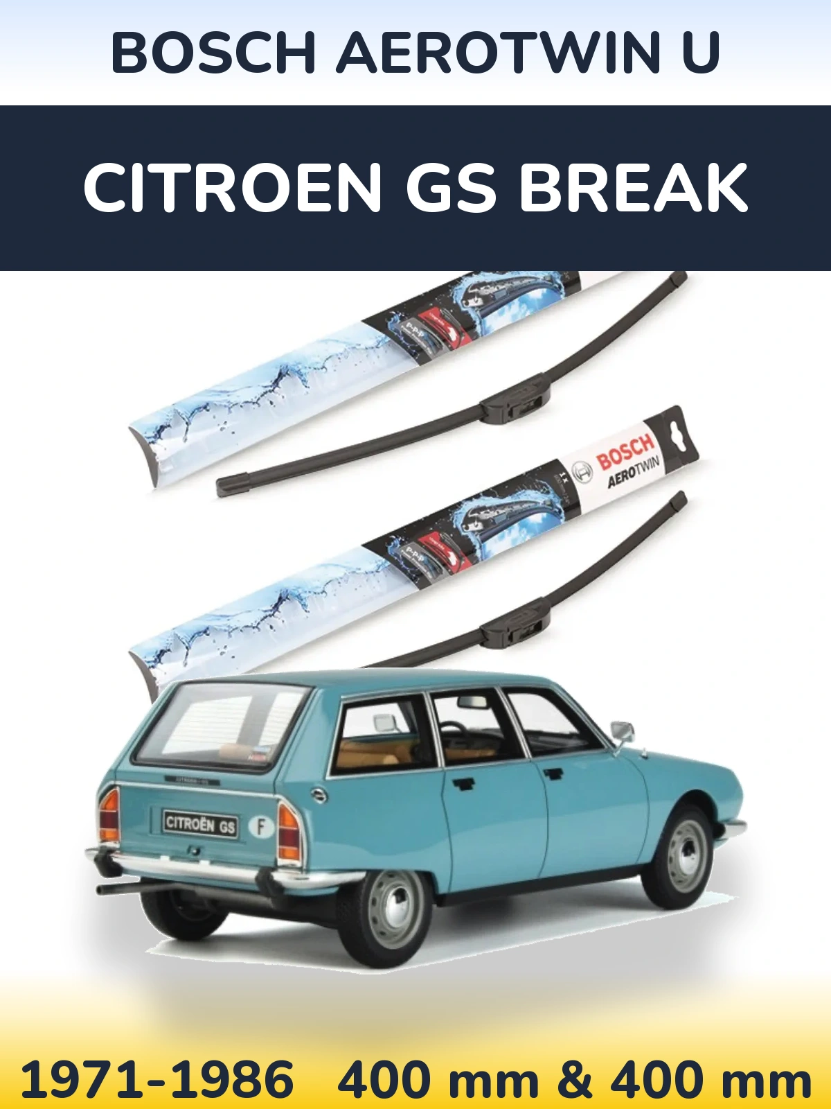 Komplet przednich wycieraczek BOSCH AeroTwin U 400 & 400 mm do Citroen GS Break 1971-1986