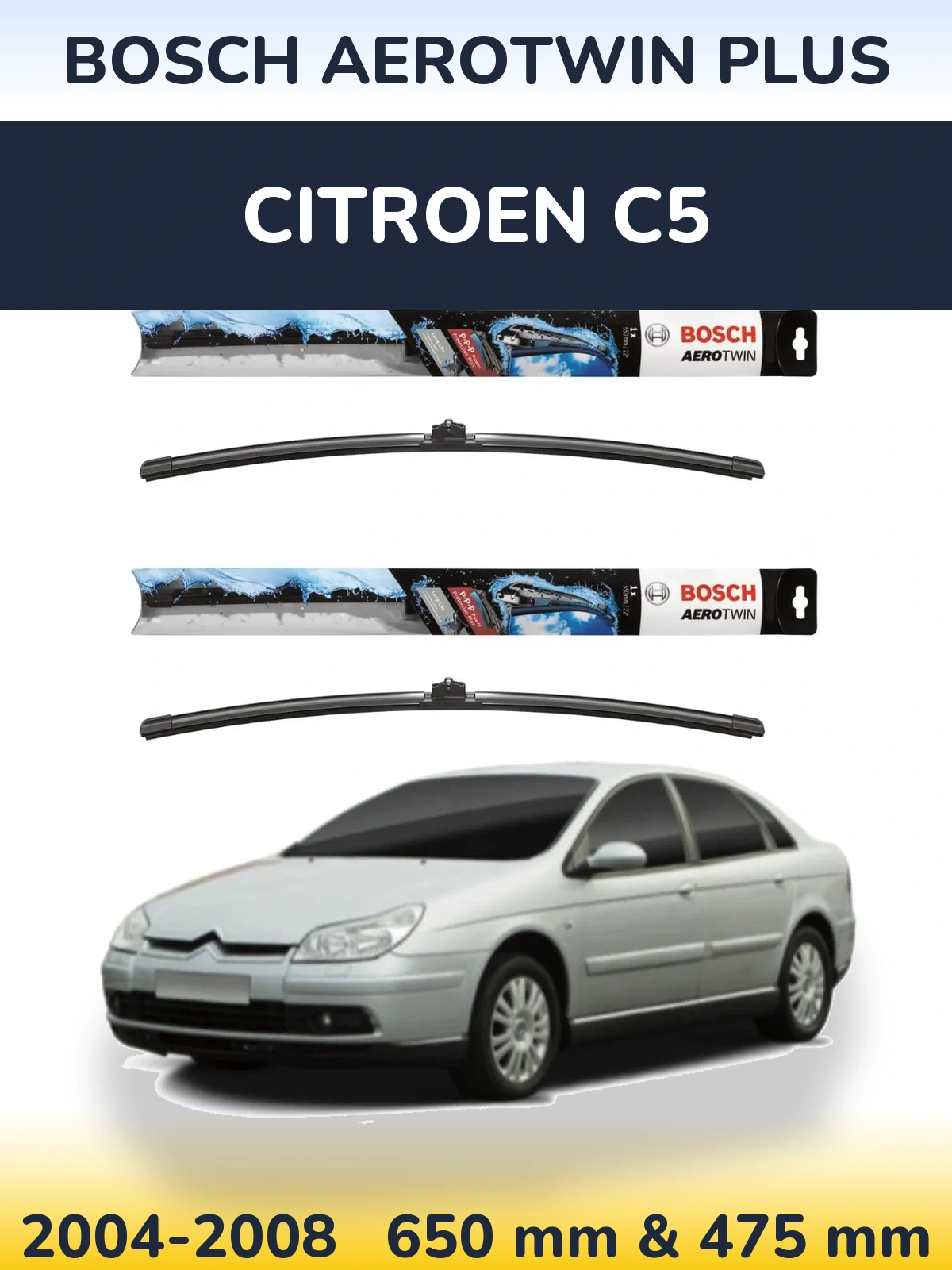 Комплект передних дворников BOSCH AeroTwin Plus 650 & 475 мм для Citroen C5 2004-2008