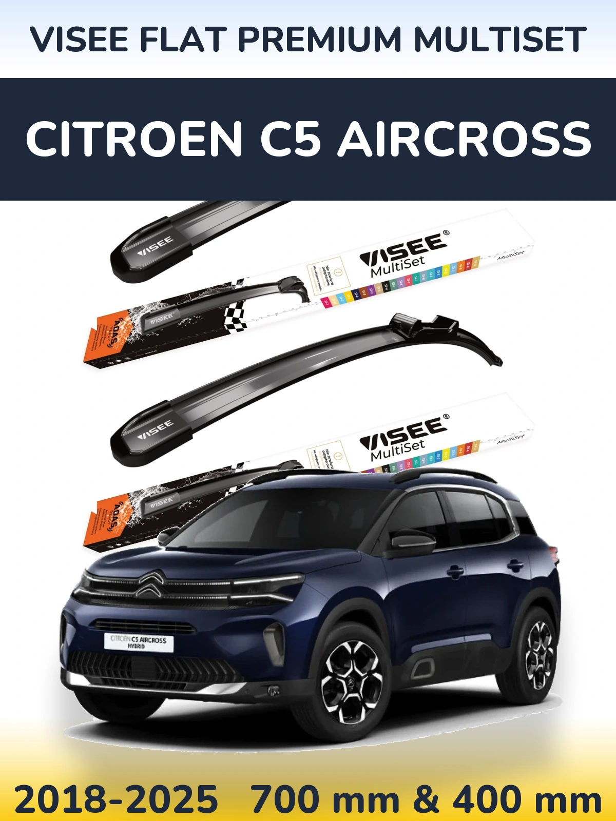 Komplet przednich wycieraczek VISEE FLAT PREMIUM MultiSet 700 & 400 mm do Citroen C5 Aircross 2018-2025