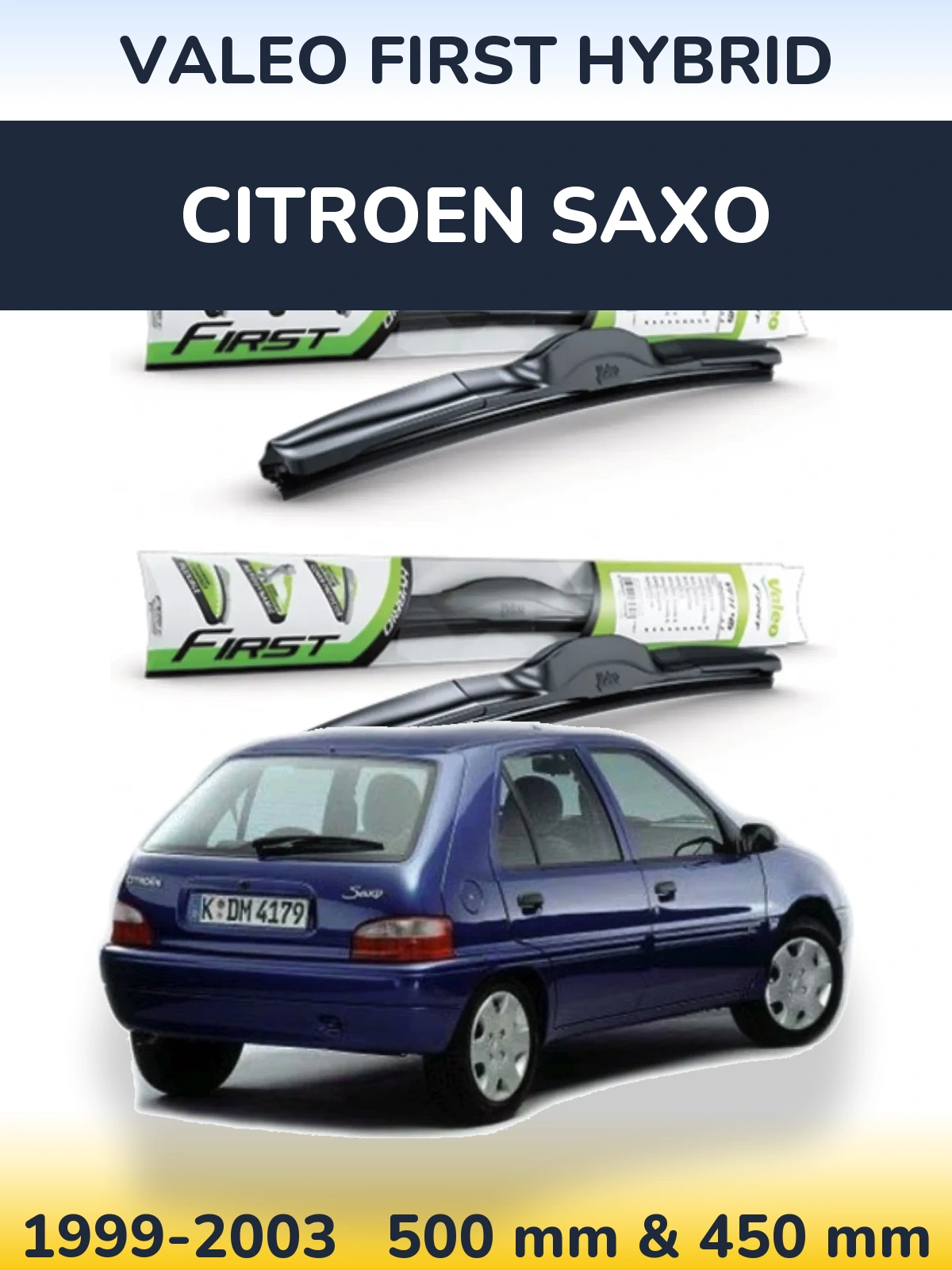 Komplet przednich wycieraczek Valeo First Hybrid 500 & 450 mm do Citroen Saxo 1999-2003