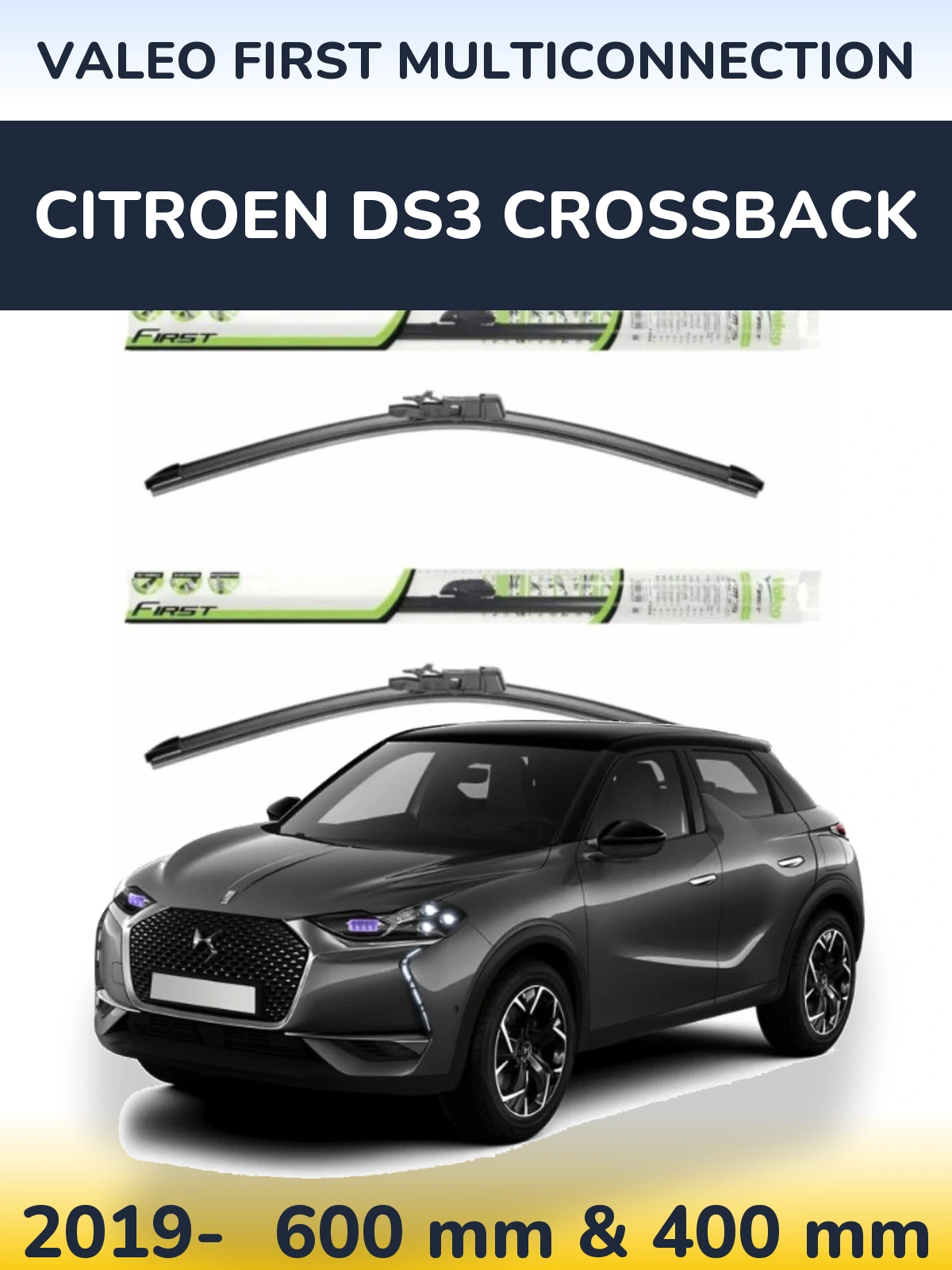 Komplet przednich wycieraczek Valeo First MultiConnection 600 & 400 mm do Citroen DS3 Crossback 2019-2026
