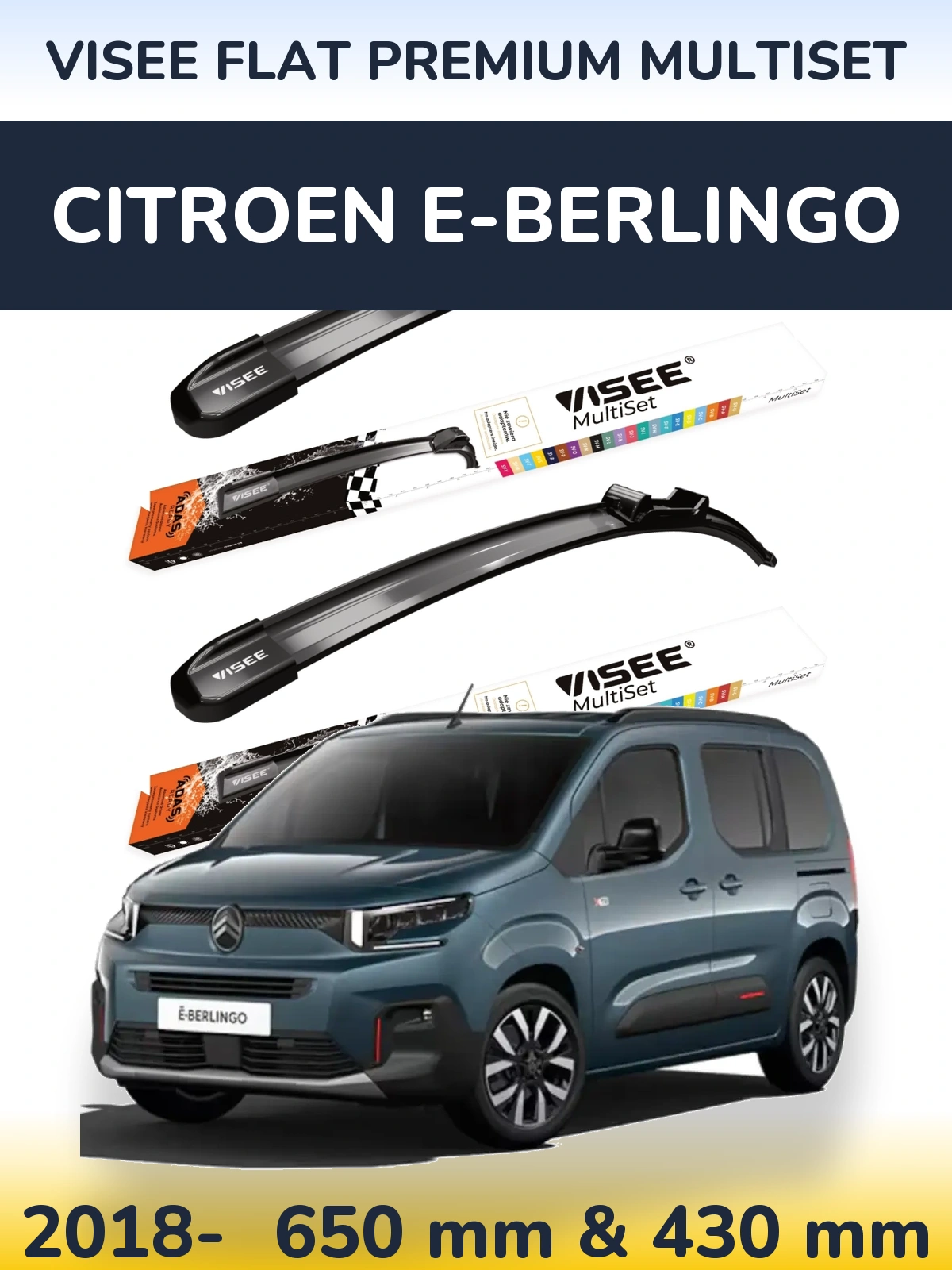 Komplet przednich wycieraczek VISEE FLAT PREMIUM MultiSet 650 & 430 mm do Citroen e-Berlingo 2018-2026