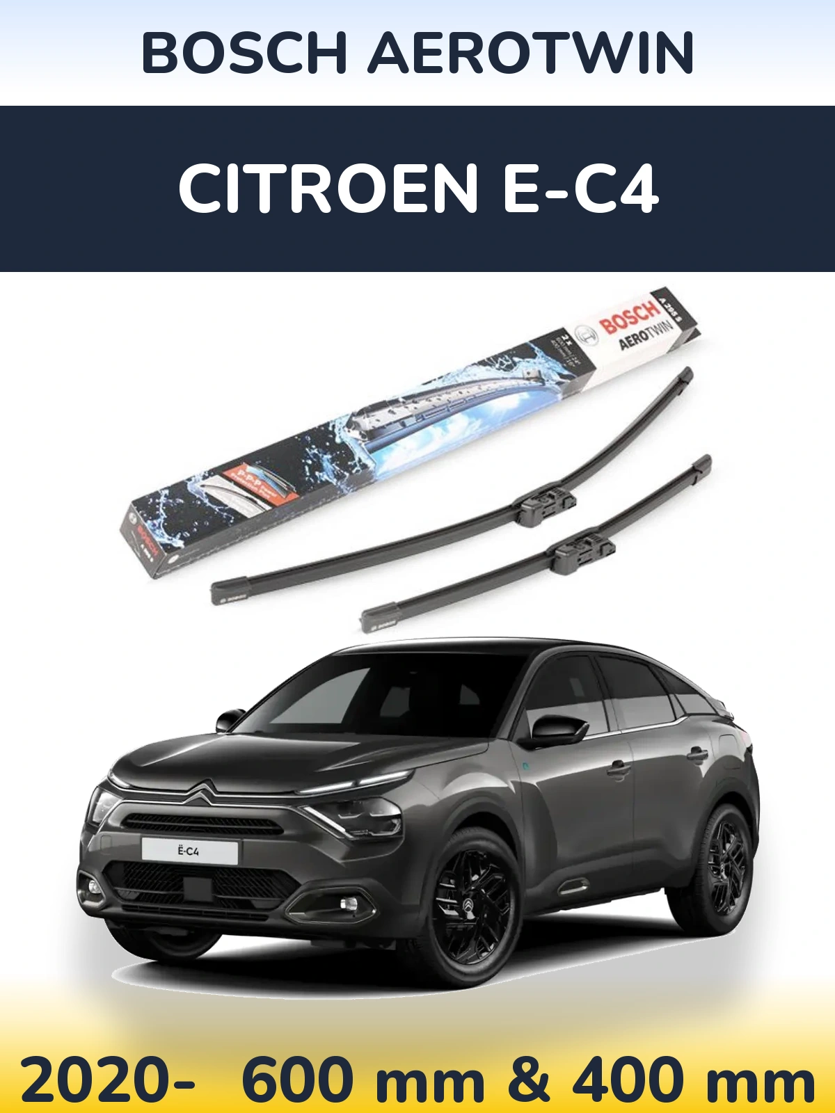 Komplet przednich wycieraczek BOSCH AeroTwin 600 & 400 mm do Citroen e-C4 2020-2026