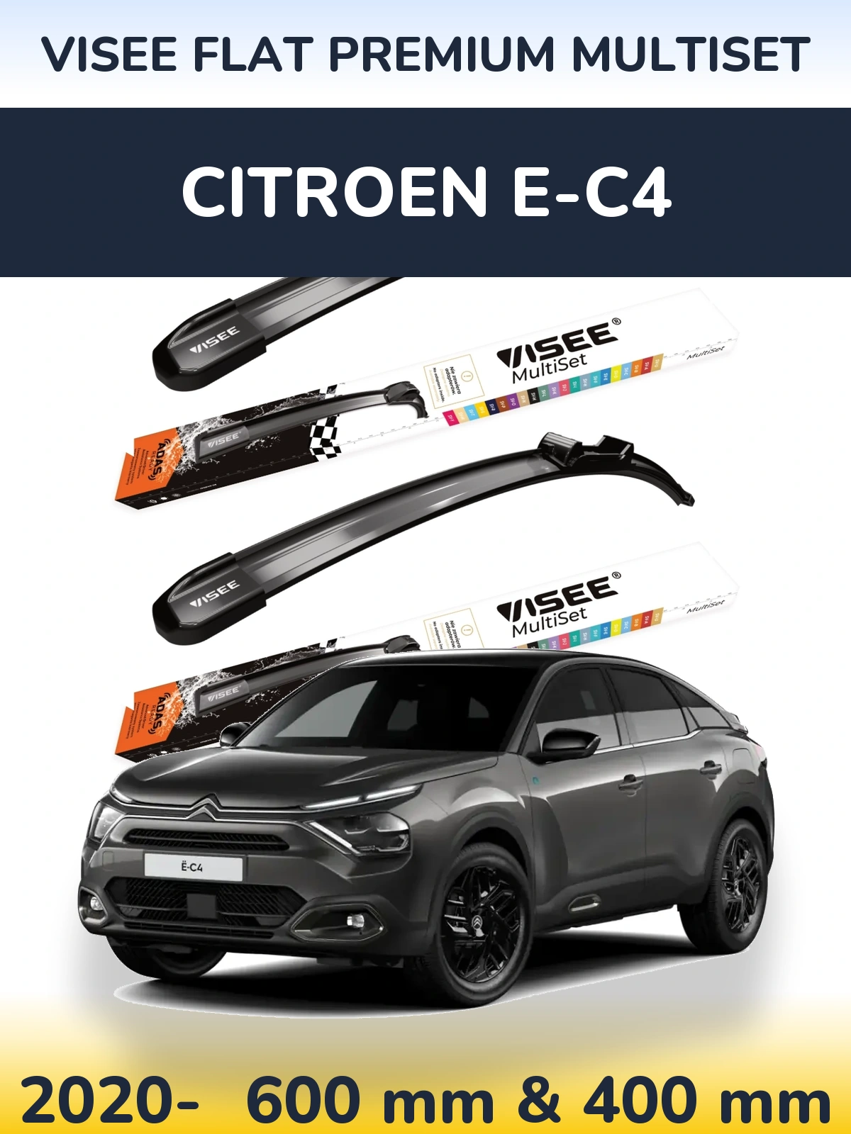 Komplet przednich wycieraczek VISEE FLAT PREMIUM MultiSet 600 & 400 mm do Citroen e-C4 2020-2026