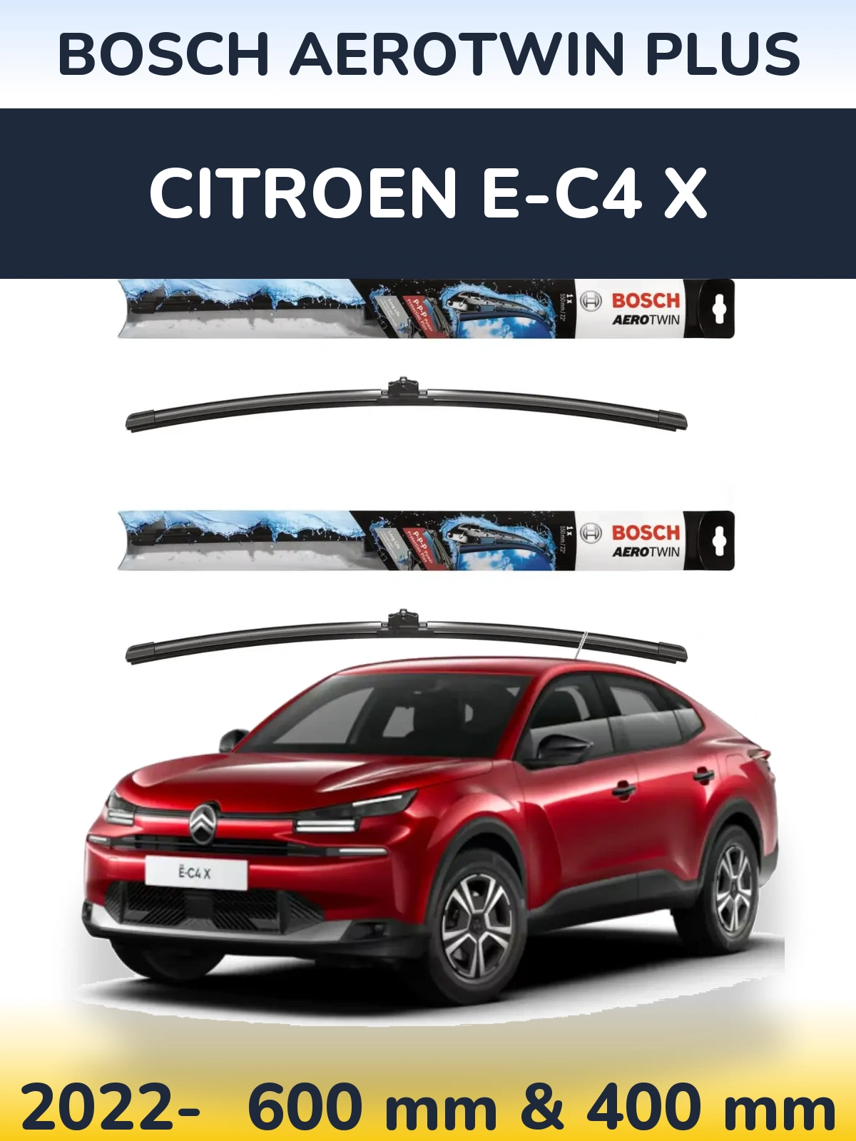 Komplet przednich wycieraczek BOSCH AeroTwin Plus 600 & 400 mm do Citroen e-C4 X 2022-2026