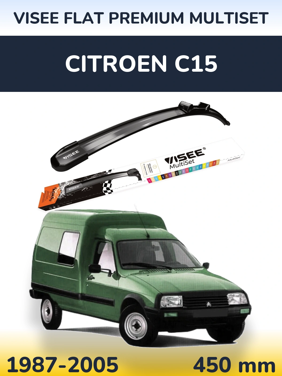 Przednia wycieraczka VISEE FLAT PREMIUM MultiSet 450 mm do Citroen C15 1987-2005