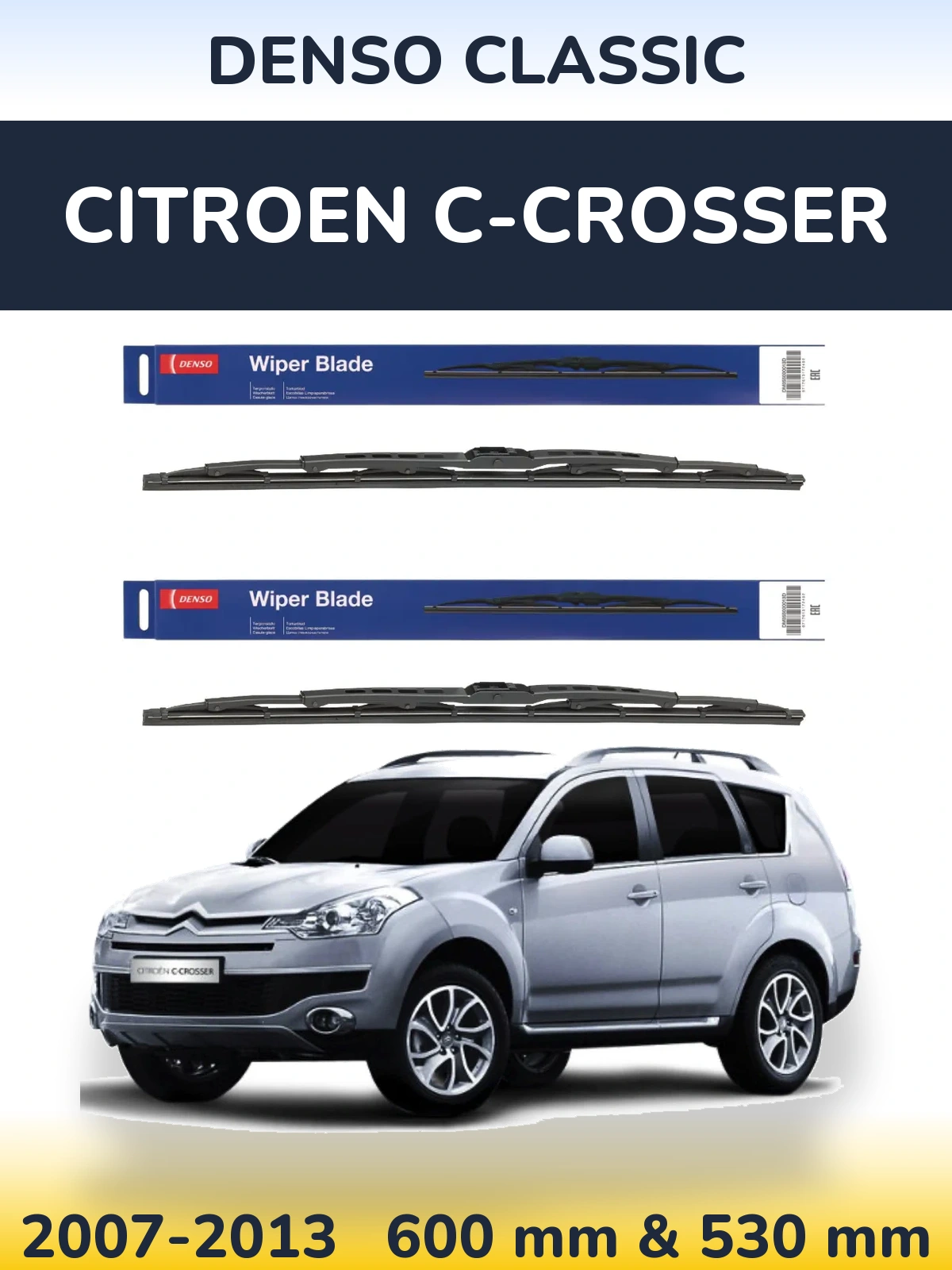 Komplet przednich wycieraczek Denso Classic 600 & 530 mm do Citroen C-Crosser 2007-2013