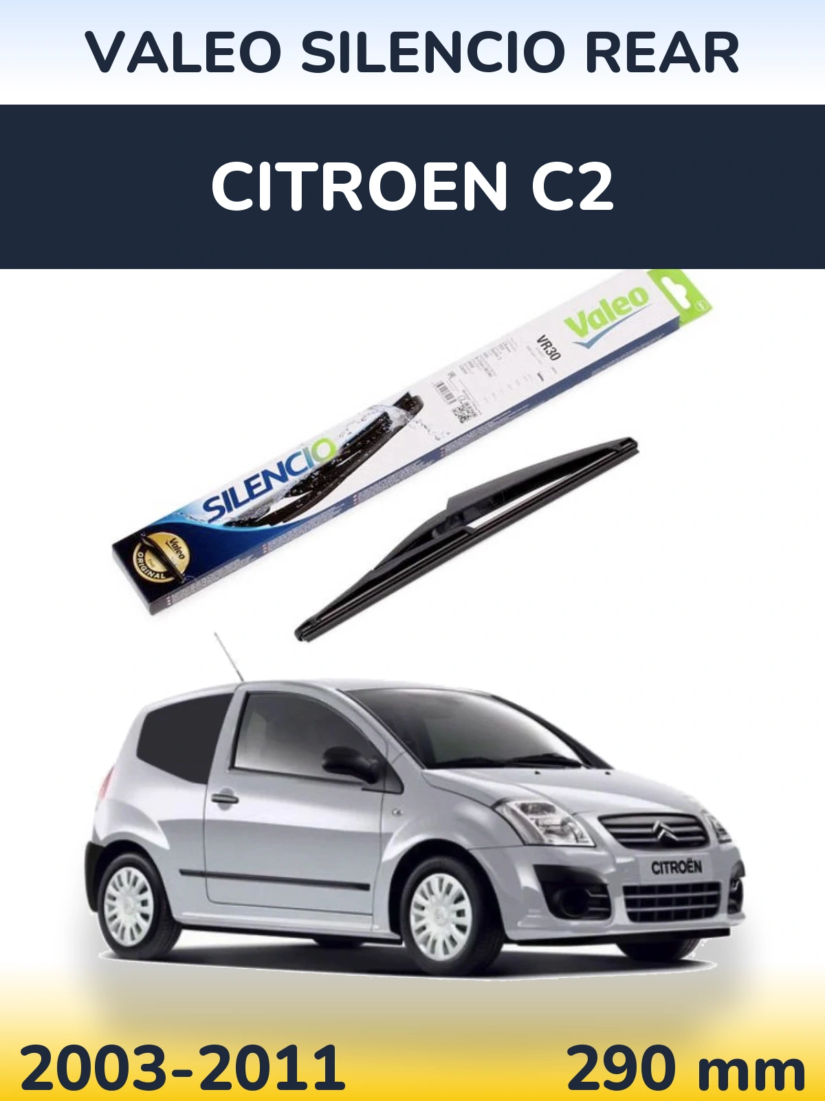 Tylna wycieraczka Valeo Silencio Rear 290 mm do Citroen C2 2003-2011