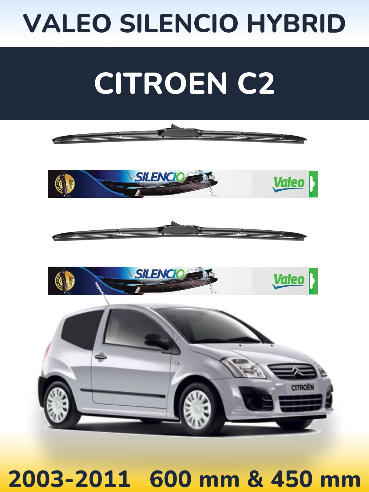 Комплект передних дворников Valeo Silencio Hybrid 600 & 450 мм для Citroen C2 2003-2011