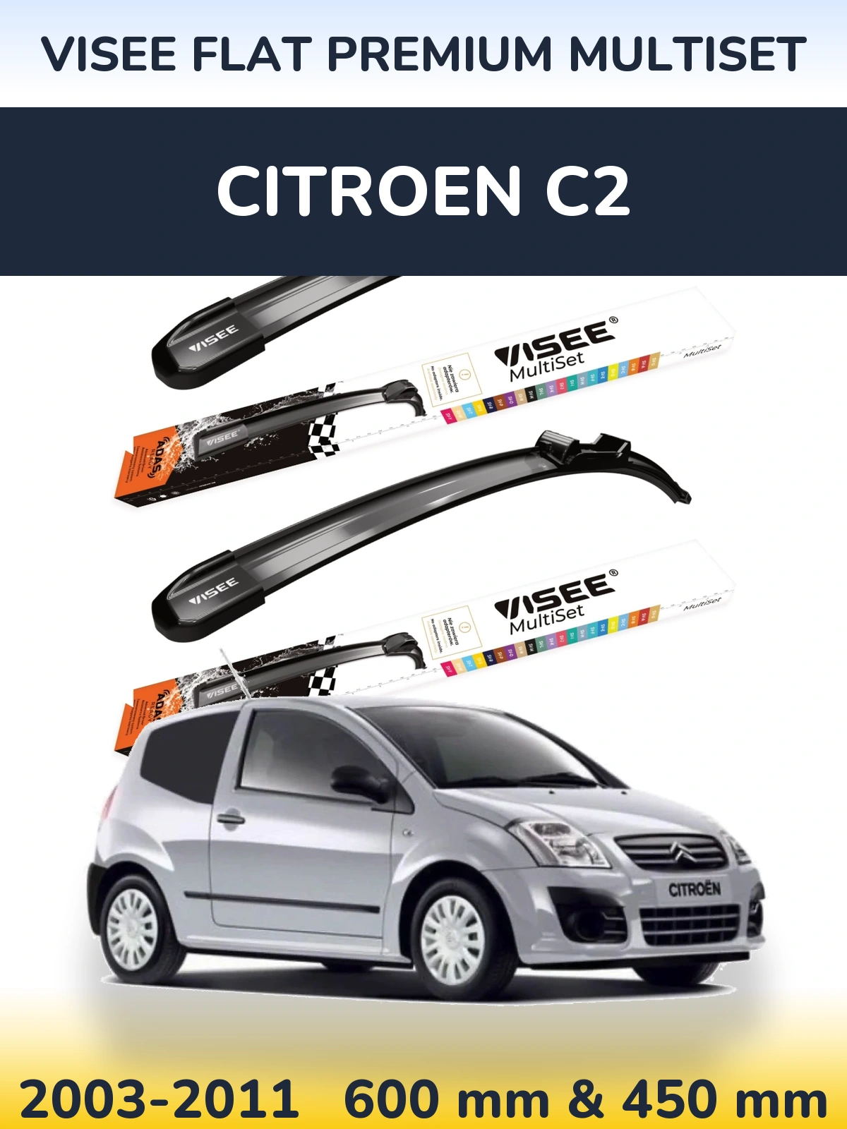 Komplet przednich wycieraczek VISEE FLAT PREMIUM MultiSet 600 & 450 mm do Citroen C2 2003-2011