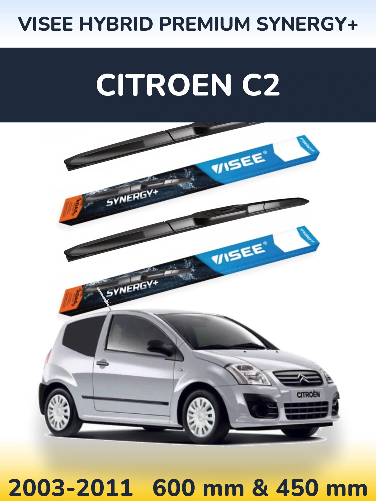 Komplet przednich wycieraczek VISEE HYBRID PREMIUM SYNERGY+ 600 & 450 mm do Citroen C2 2003-2011