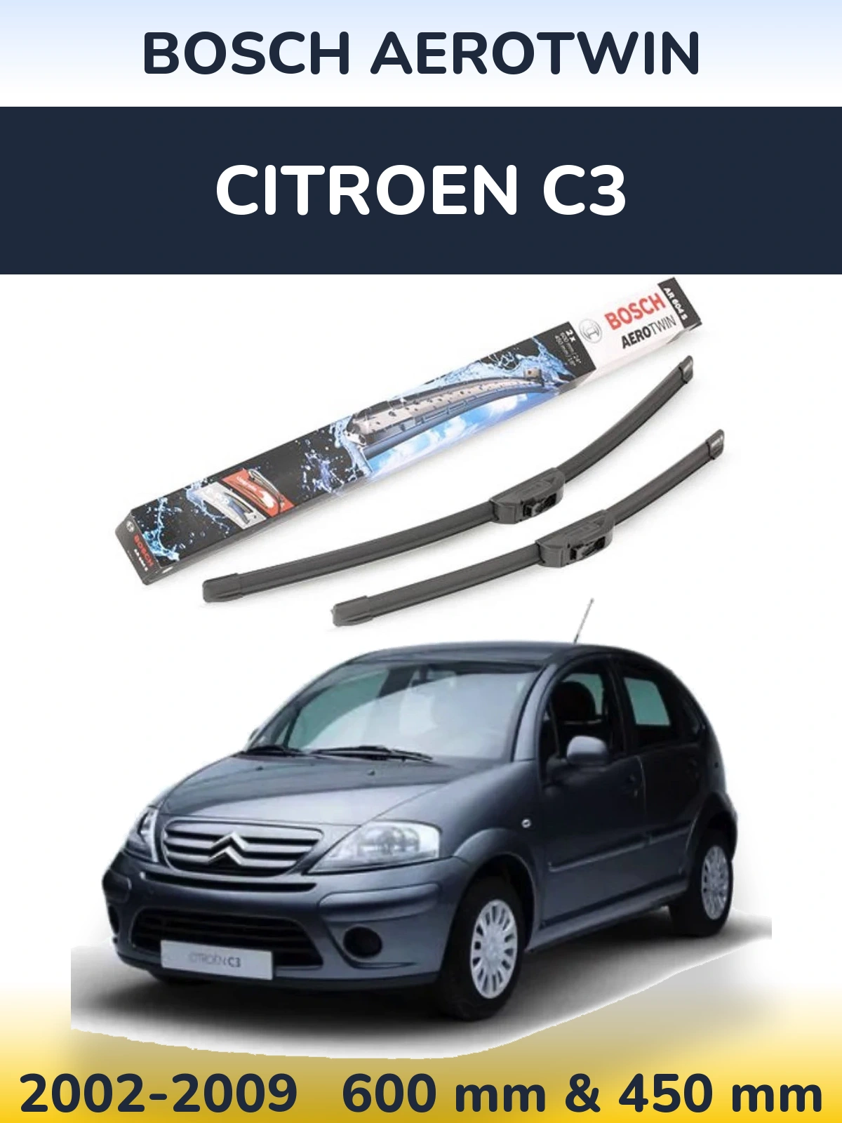 Komplet przednich wycieraczek BOSCH AeroTwin 600 & 450 mm do Citroen C3 2002-2009