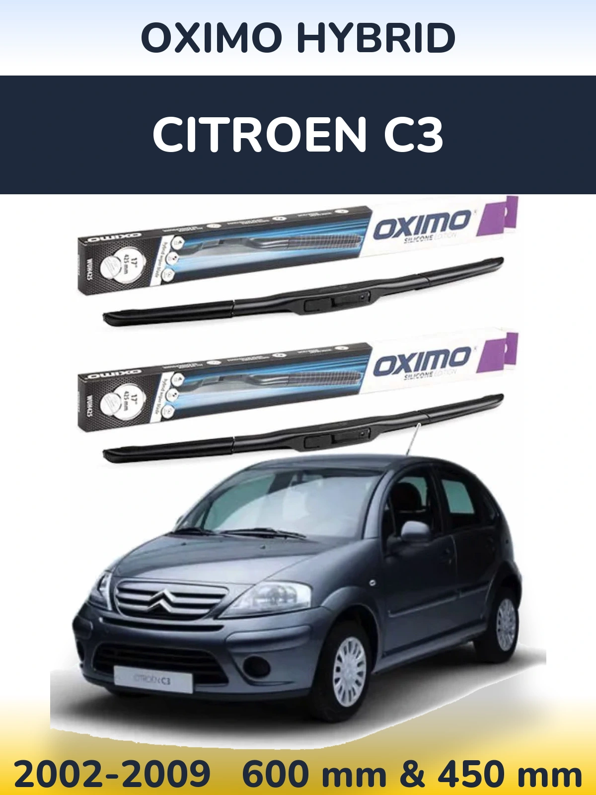 Komplet przednich wycieraczek Oximo Hybrid 600 & 450 mm do Citroen C3 2002-2009