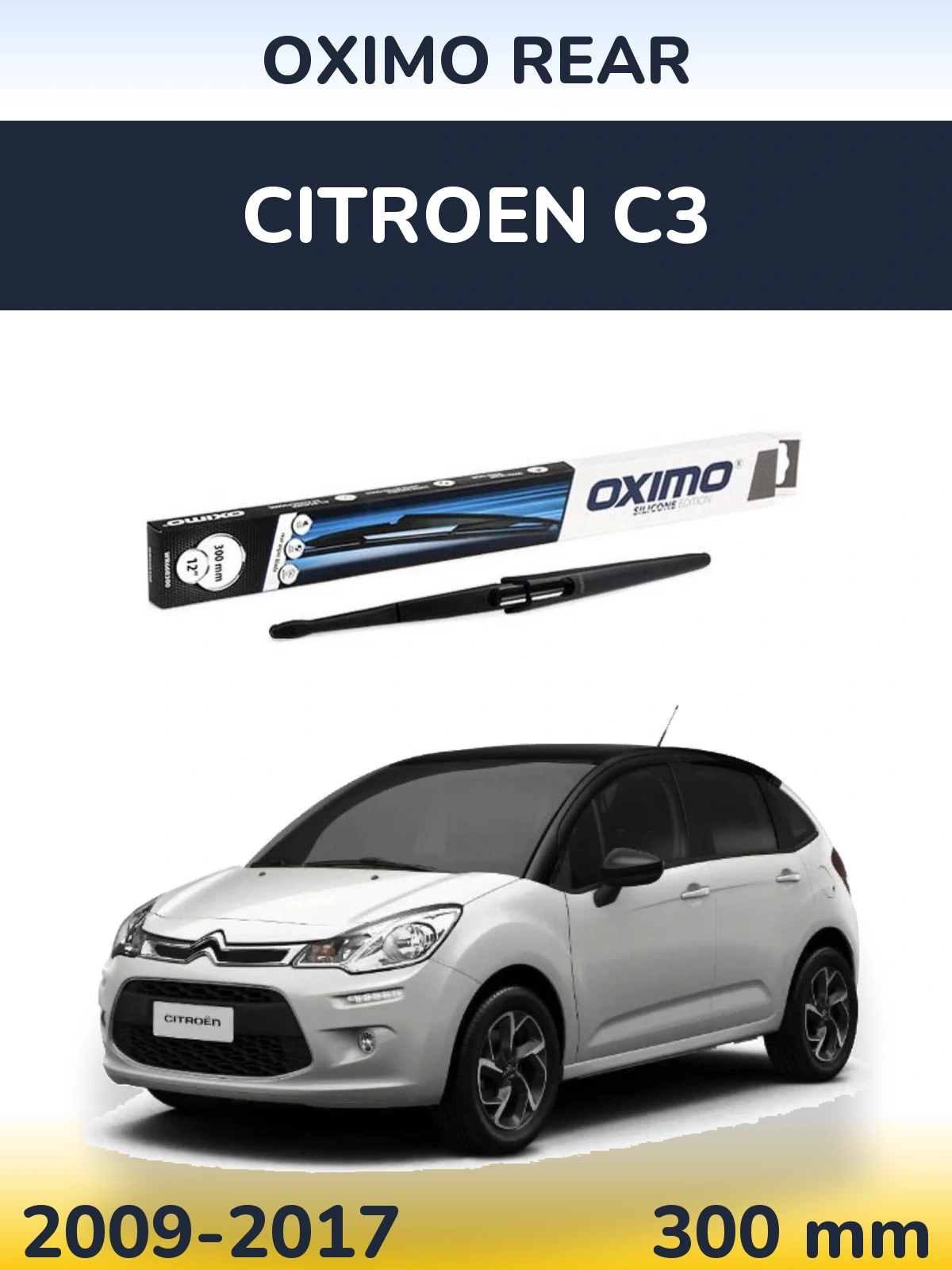 Tylna wycieraczka Oximo Rear 300 mm do Citroen C3 2009-2017