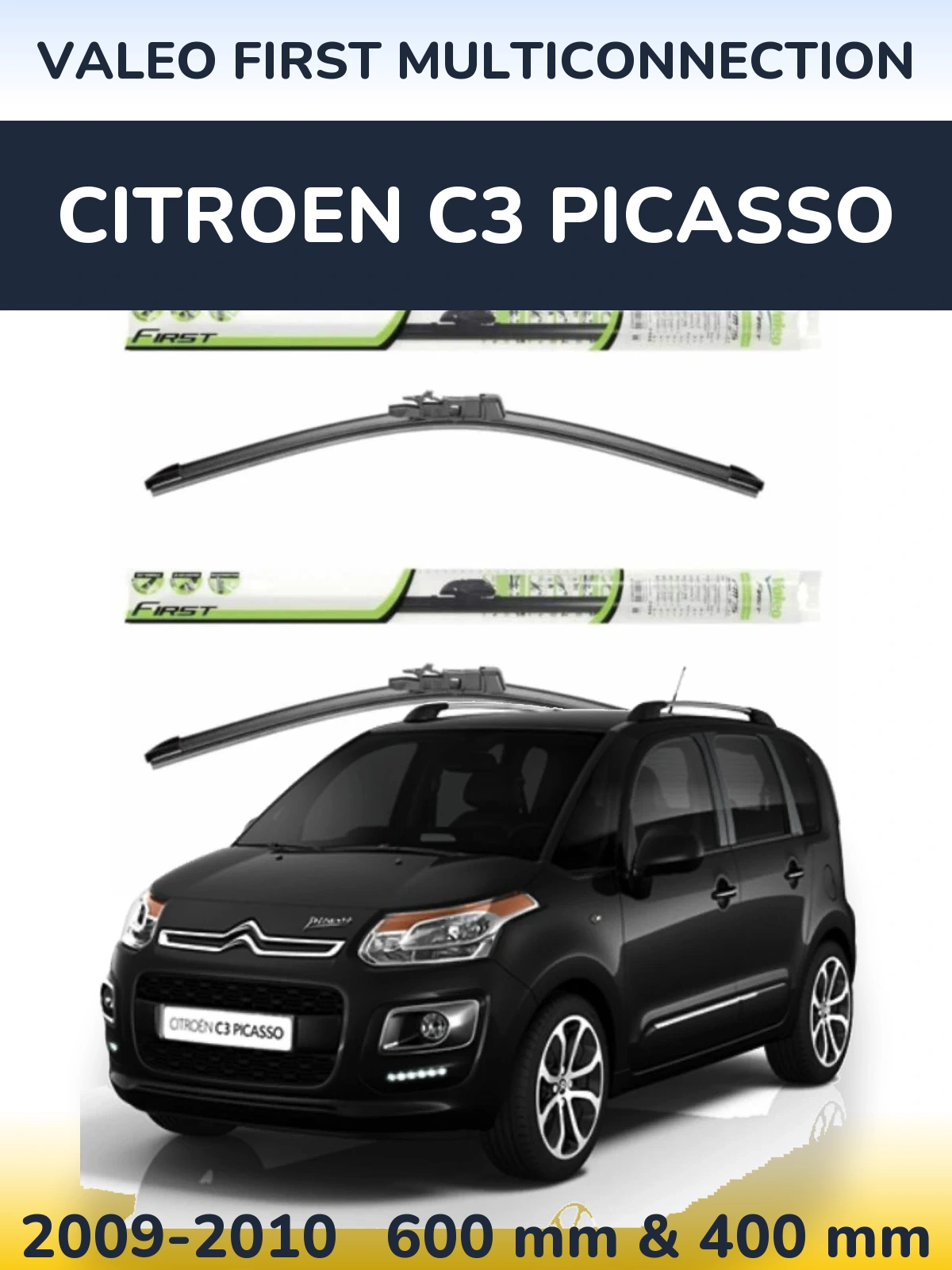 Komplet przednich wycieraczek Valeo First MultiConnection 600 & 400 mm do Citroen C3 Picasso 2009-2010