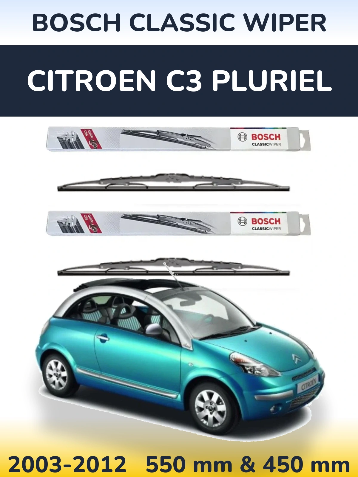 Front wiper blade set BOSCH Classic Wiper 550 & 450 mm for Citroen C3 Pluriel 2003-2012