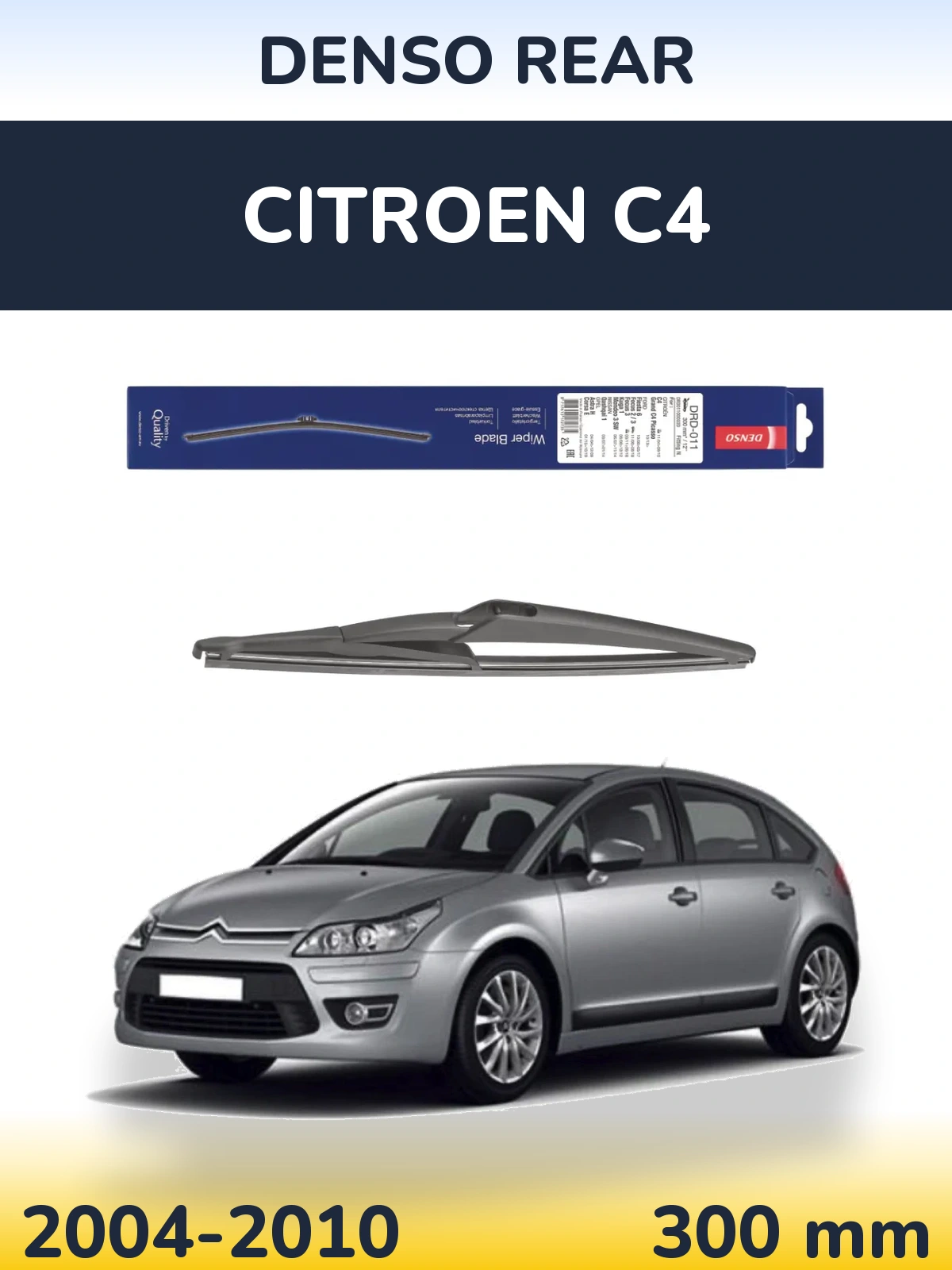 Tylna wycieraczka Denso Rear 300 mm do Citroen C4 2004-2010