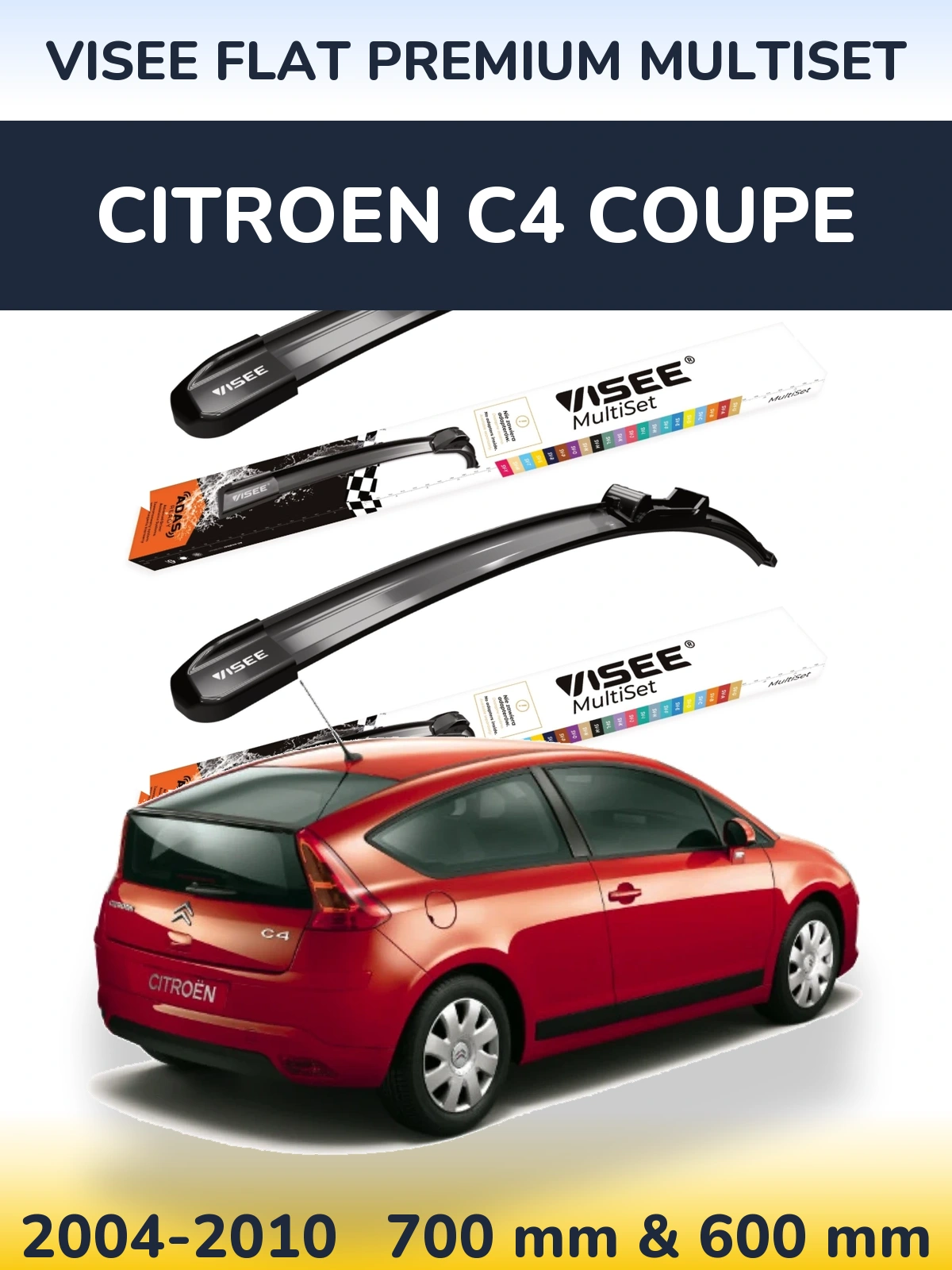 Front wiper blade set VISEE FLAT PREMIUM MultiSet 700 & 600 mm for Citroen C4 Coupe 2004-2010