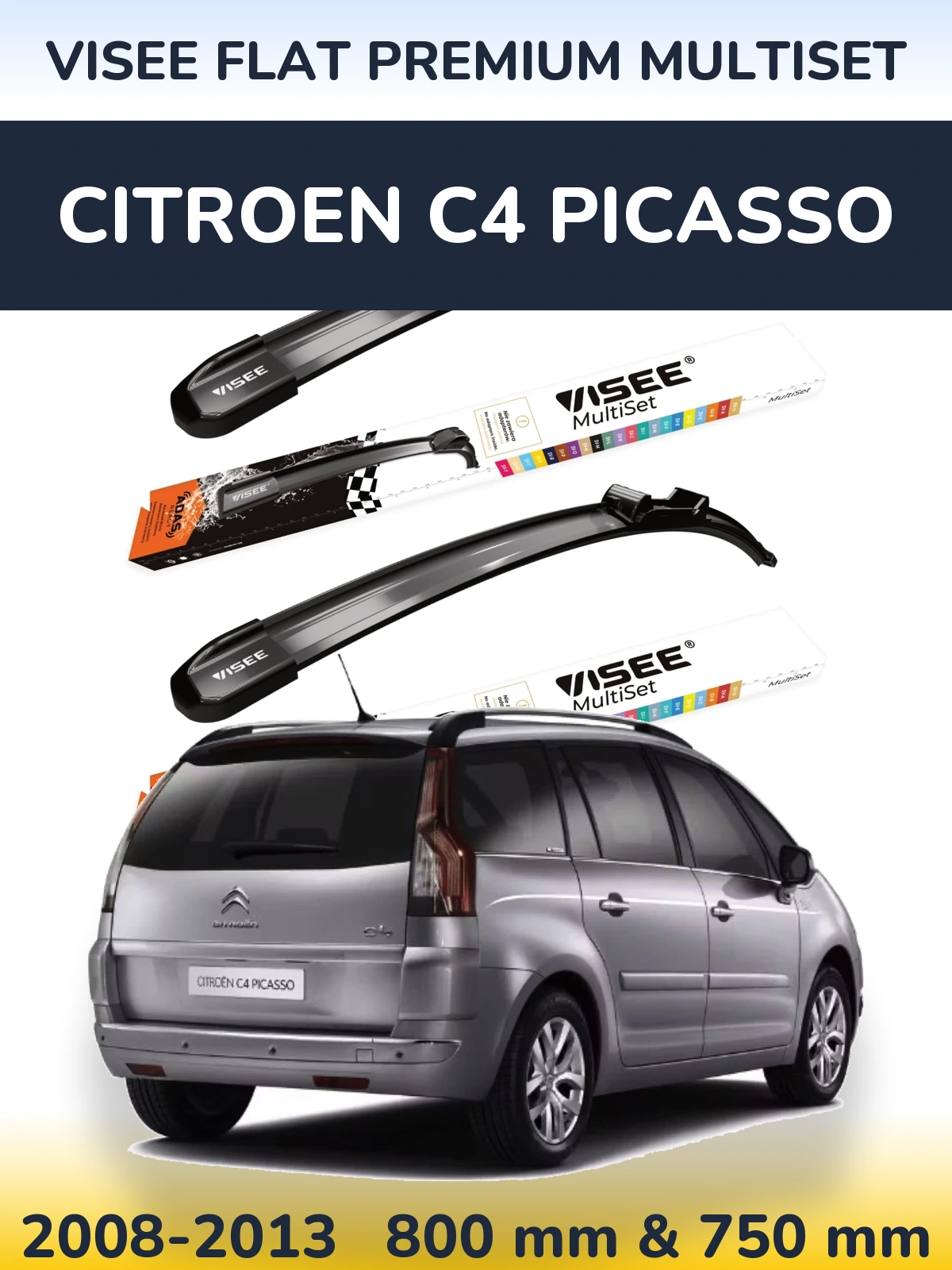 Komplet przednich wycieraczek VISEE FLAT PREMIUM MultiSet 800 & 750 mm do Citroen C4 Picasso 2008-2013
