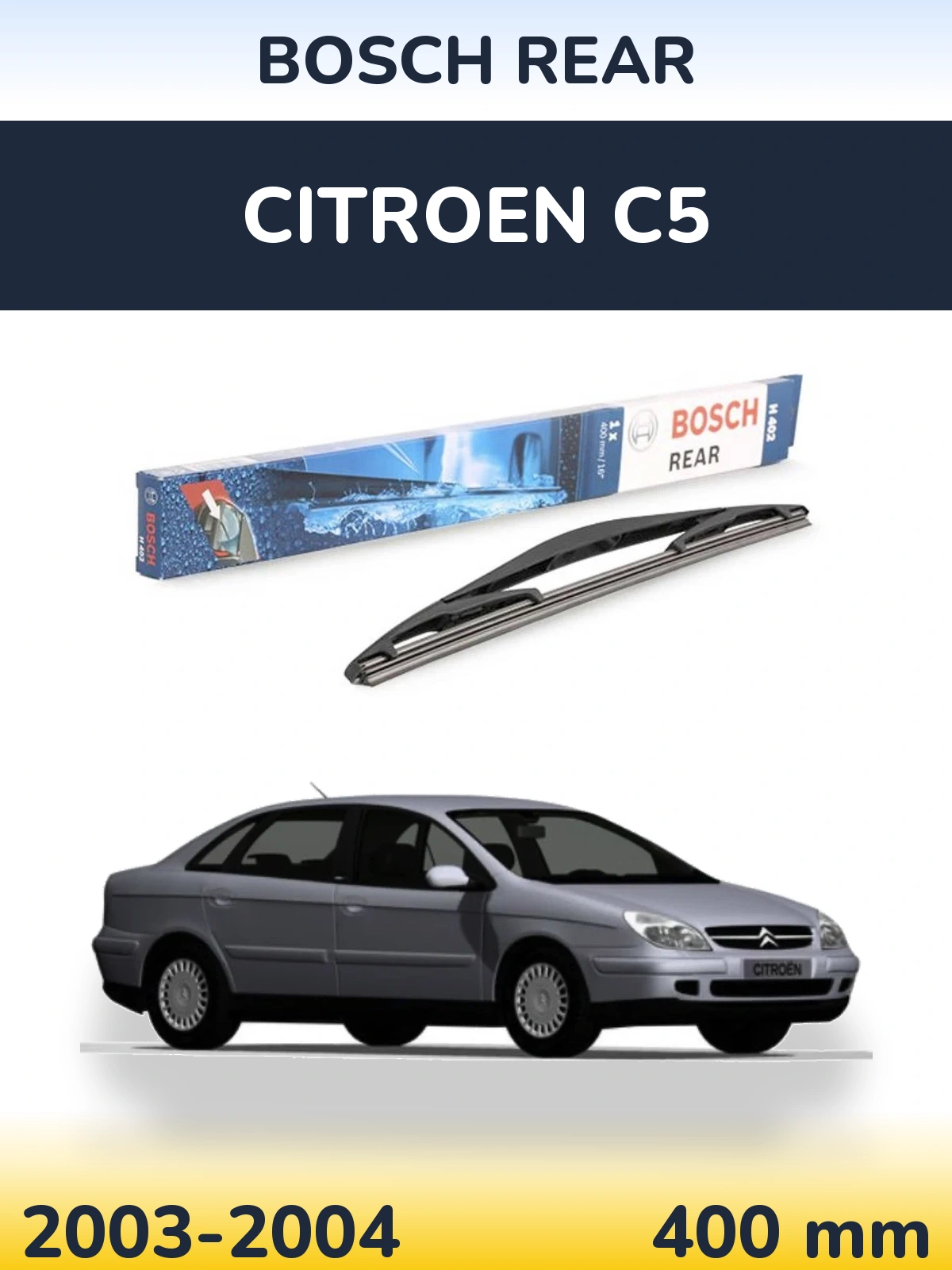 Tylna wycieraczka BOSCH Rear 400 mm do Citroen C5 2003-2004
