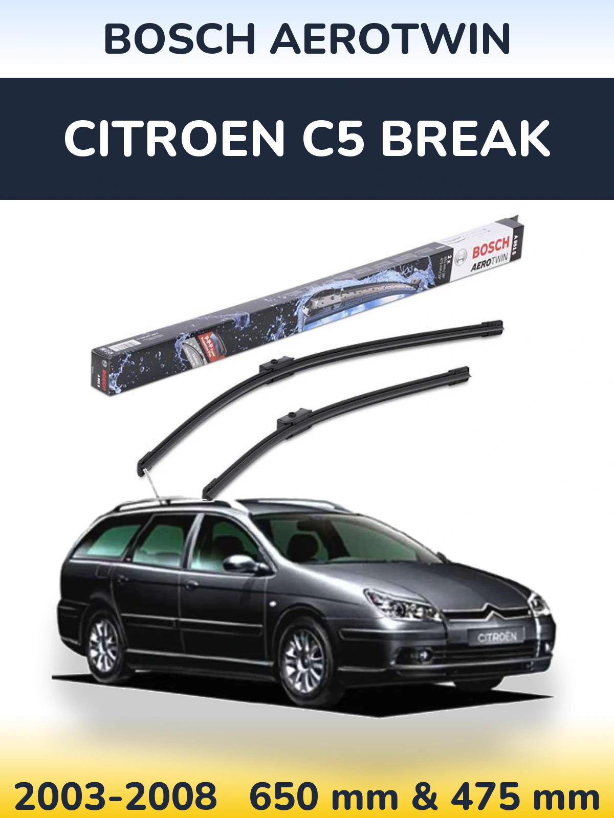 Komplet przednich wycieraczek BOSCH AeroTwin 650 & 475 mm do Citroen C5 Break 2003-2008