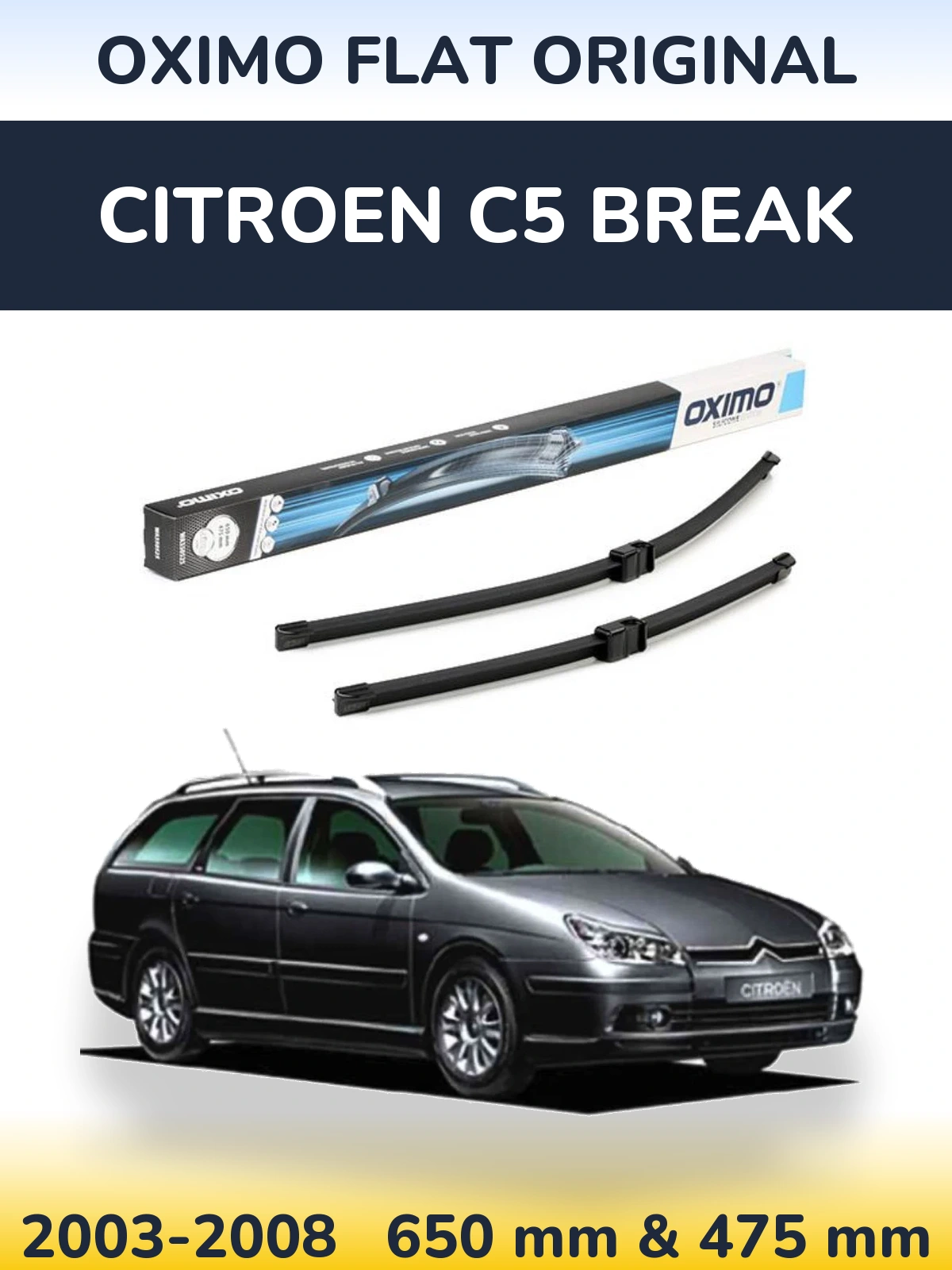 Komplet przednich wycieraczek Oximo Flat Original 650 & 475 mm do Citroen C5 Break 2003-2008