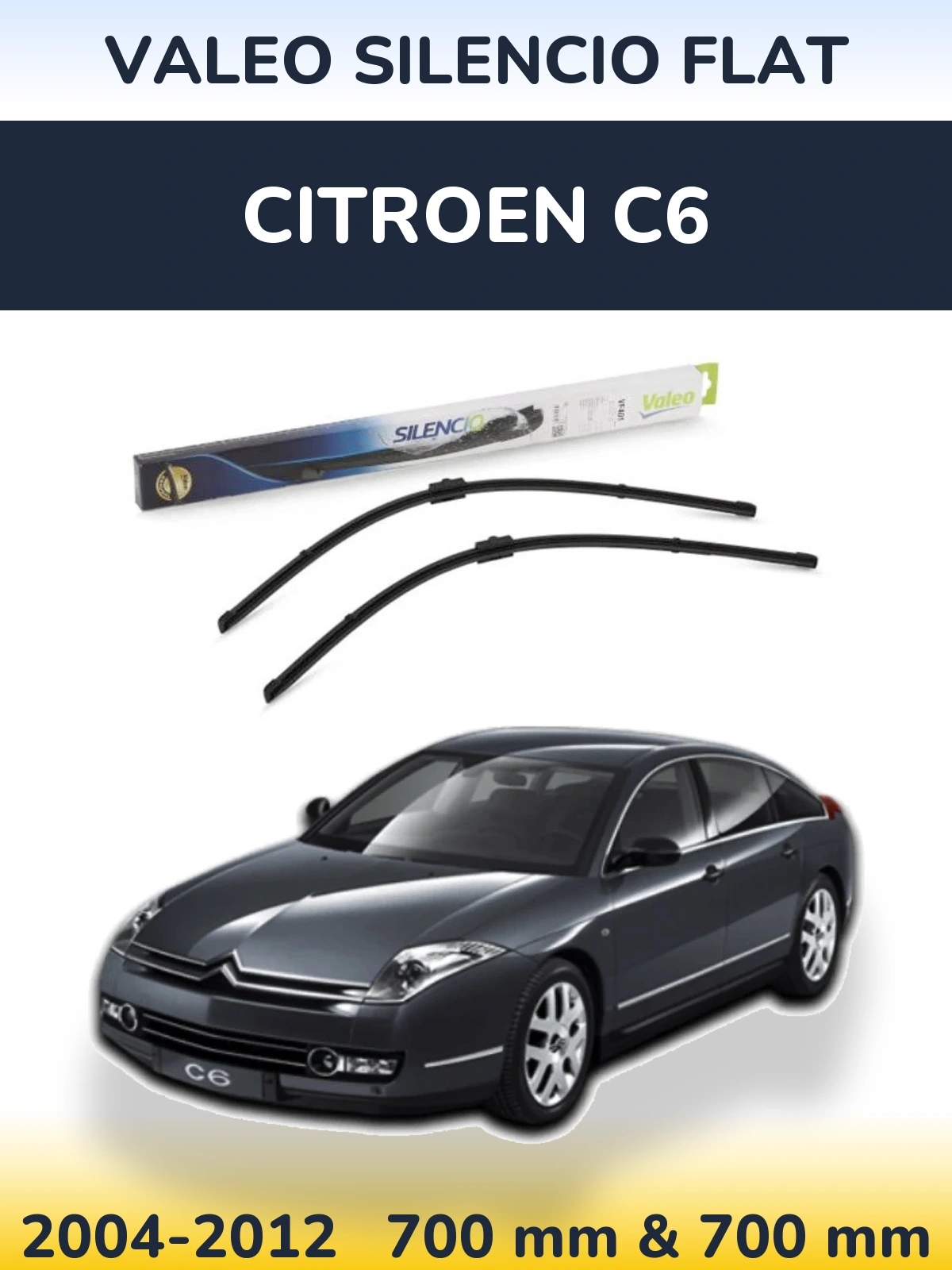 Front wiper blade set Valeo Silencio Flat 700 & 700 mm for Citroen C6 2004-2012