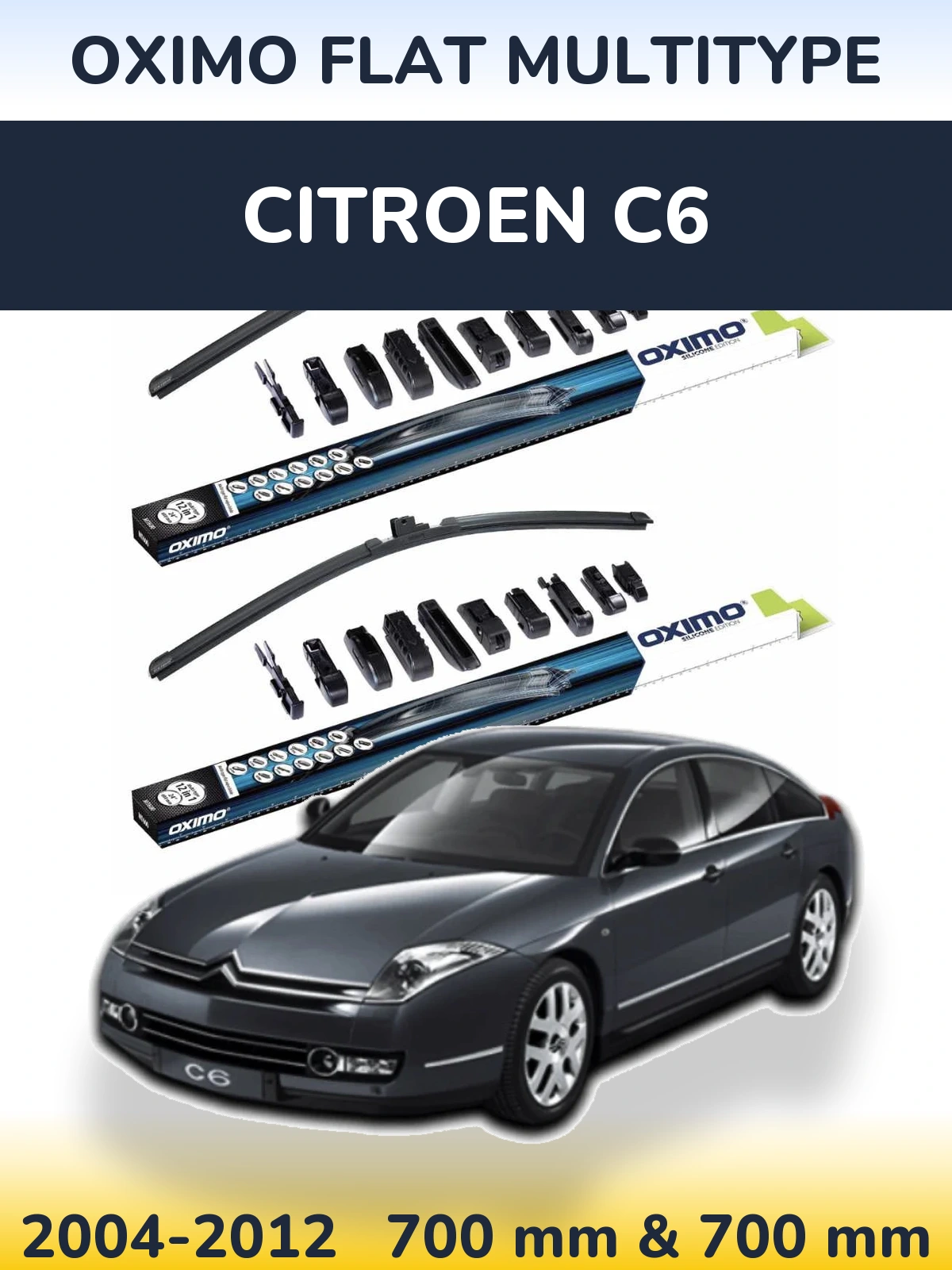 Front wiper blade set Oximo Flat MultiTypee 700 & 700 mm for Citroen C6 2004-2012
