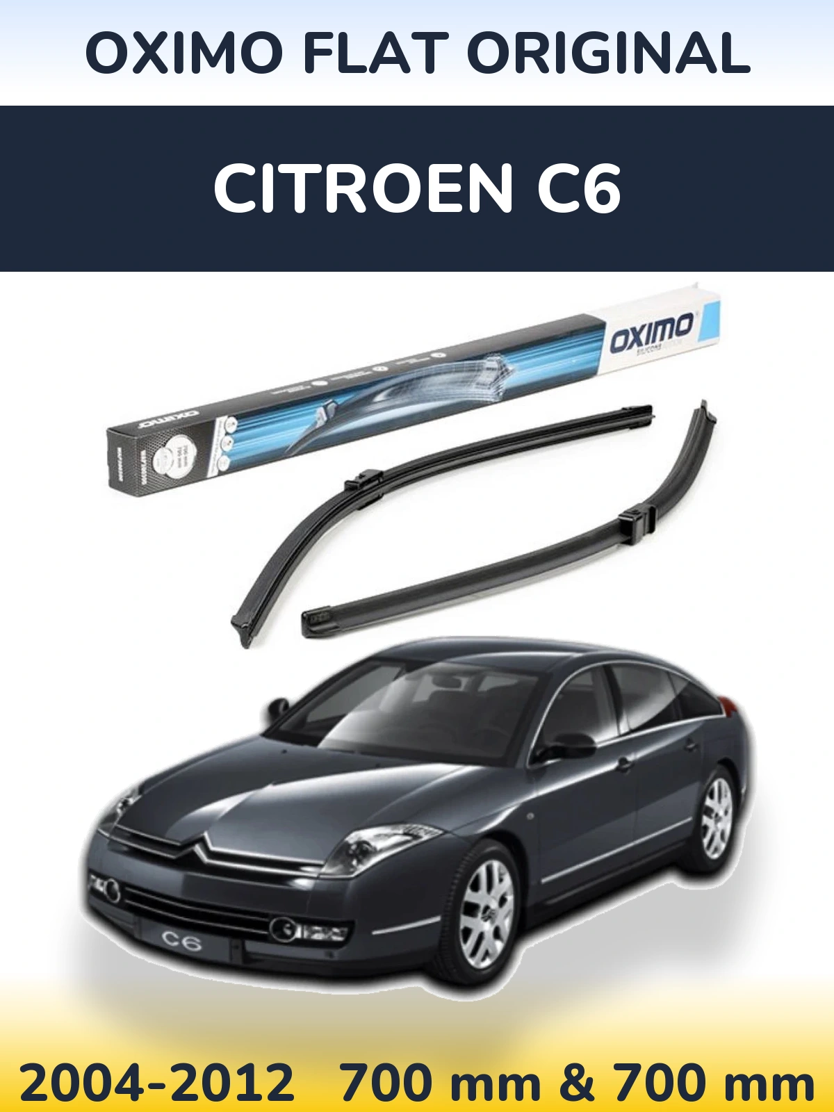 Front wiper blade set Oximo Flat Original 700 & 700 mm for Citroen C6 2004-2012