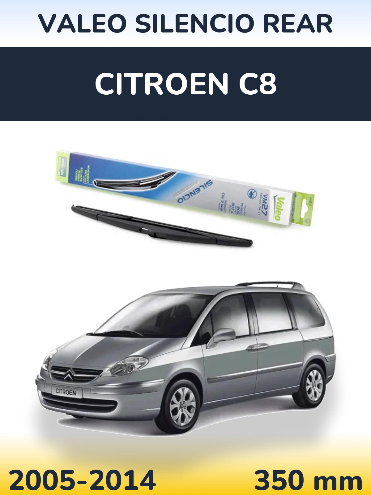 Tylna wycieraczka Valeo Silencio Rear 350 mm do Citroen C8 2005-2014