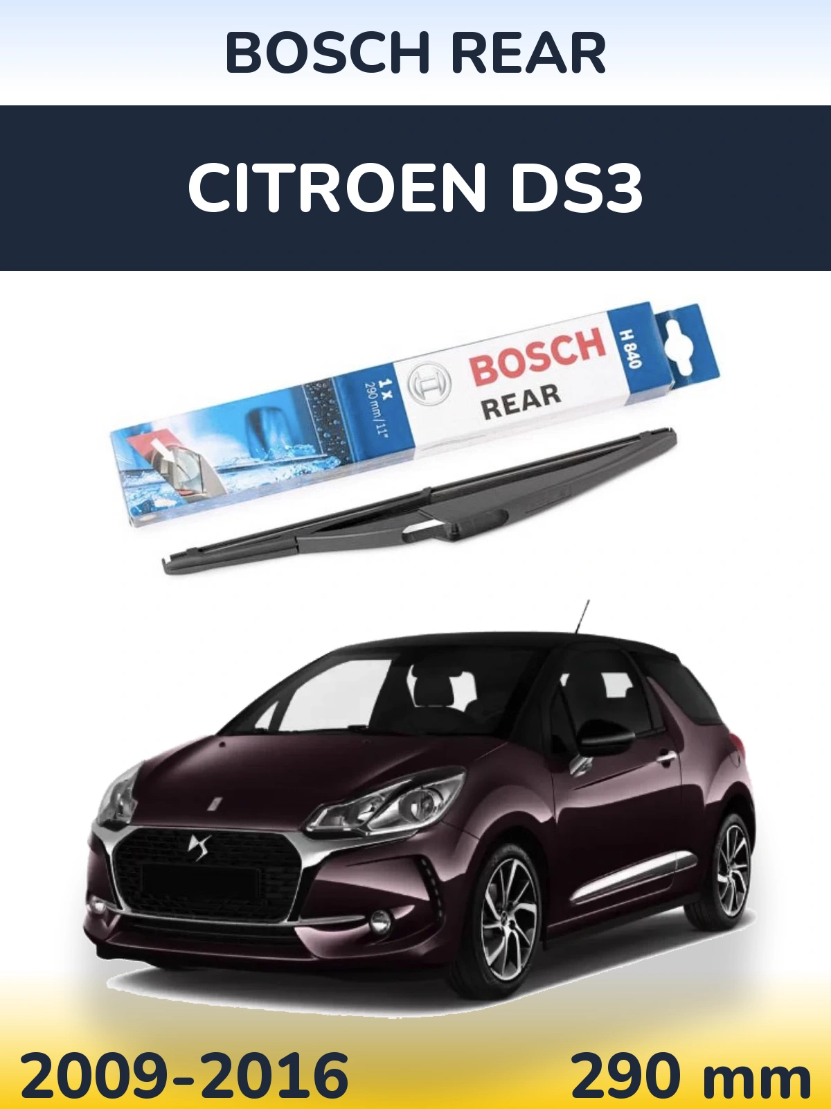Tylna wycieraczka BOSCH Rear 290 mm do Citroen DS3 2009-2016