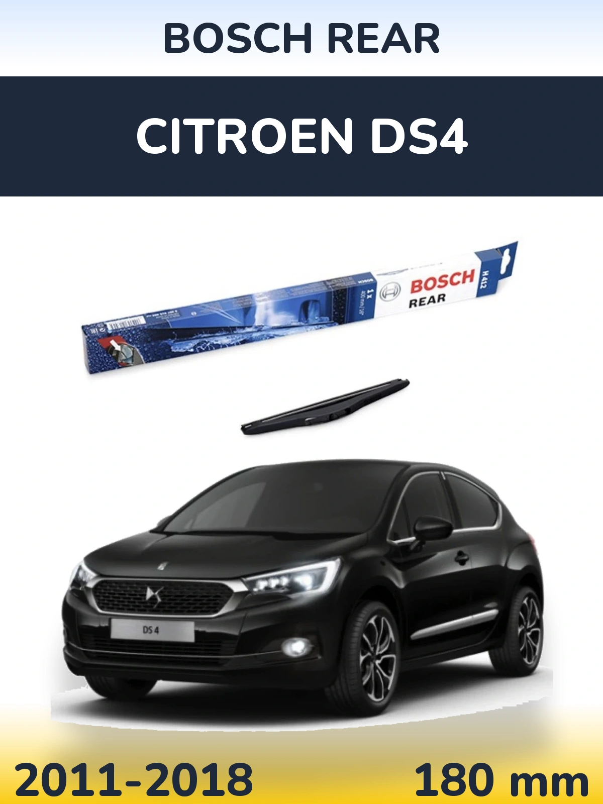 Rear wiper blade BOSCH Rear 180 mm for Citroen DS4 2011-2018