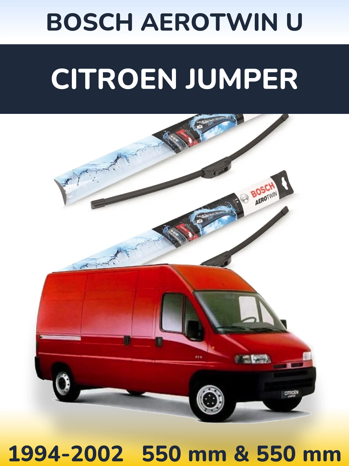 Komplet przednich wycieraczek BOSCH AeroTwin U 550 & 550 mm do Citroen Jumper 1994-2002