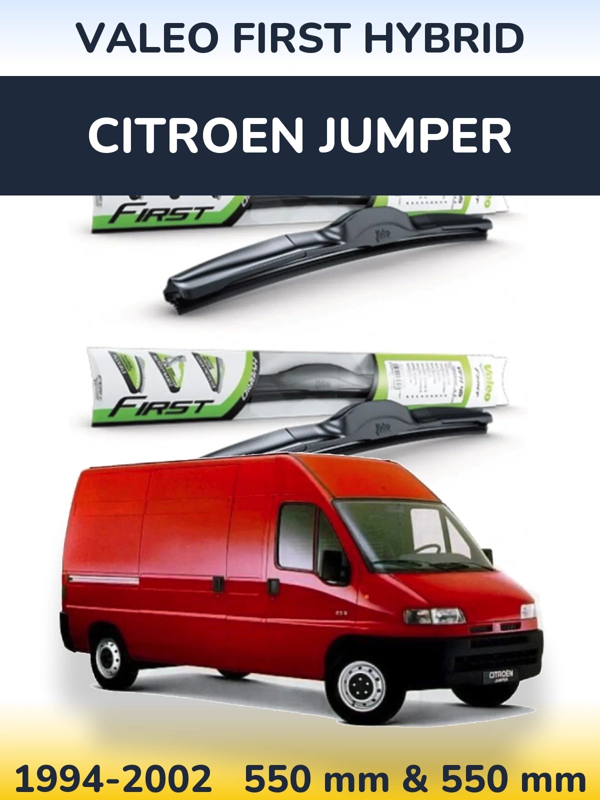 Komplet przednich wycieraczek Valeo First Hybrid 550 & 550 mm do Citroen Jumper 1994-2002