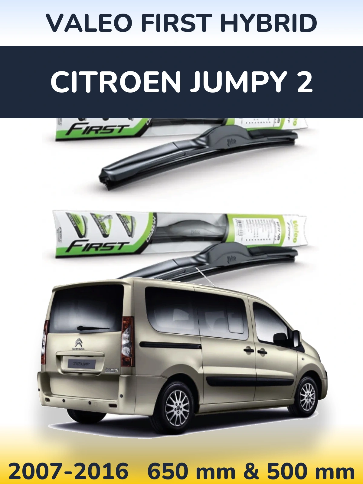 Komplet przednich wycieraczek Valeo First Hybrid 650 & 500 mm do Citroen Jumpy 2 2007-2016