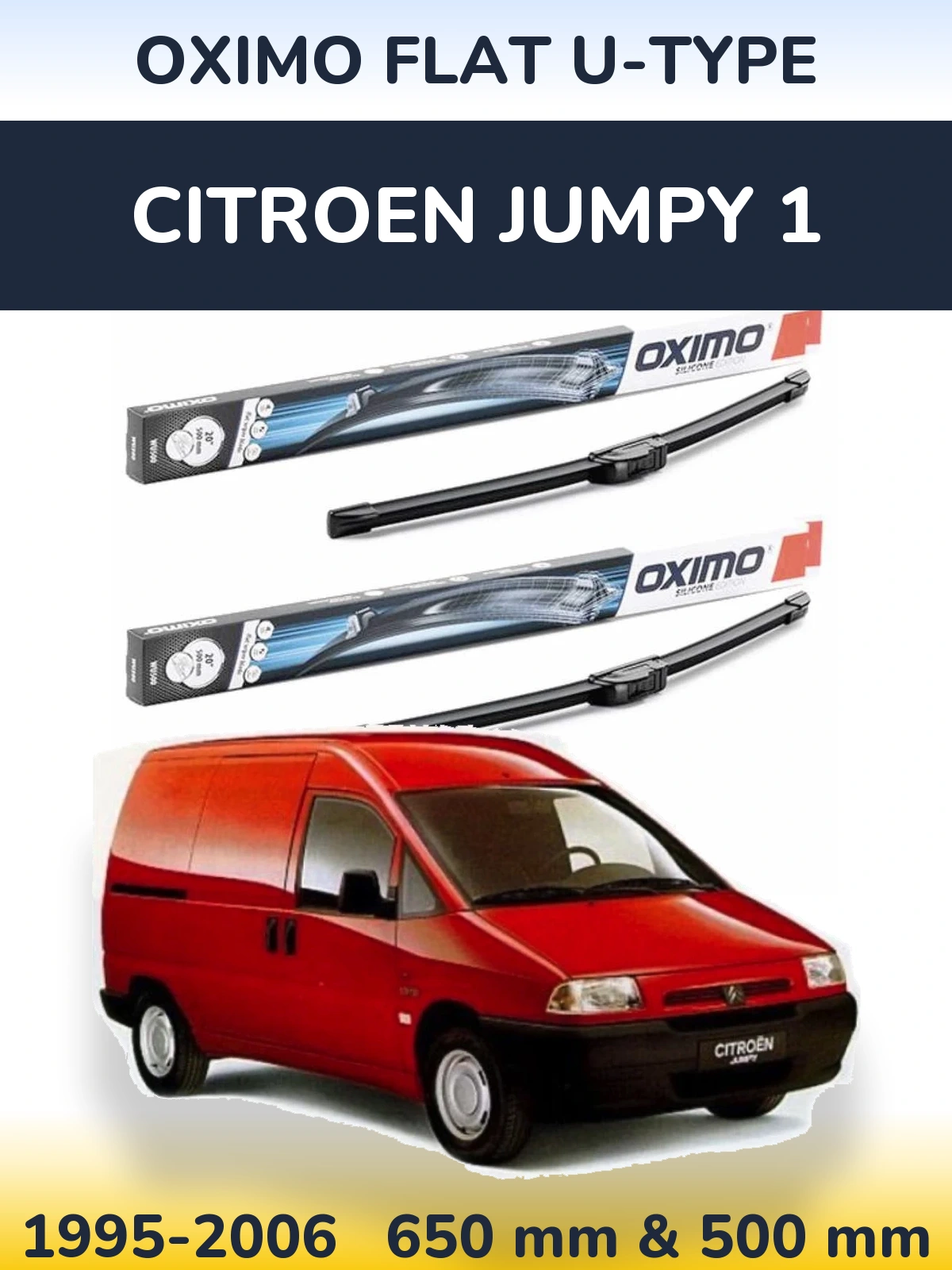 Front wiper blade set Oximo Flat U-type 650 & 500 mm for Citroen Jumpy 1 1995-2006