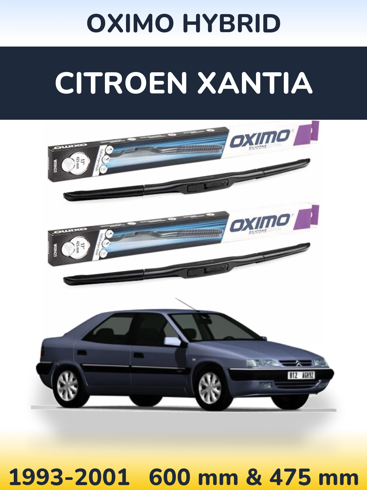 Komplet przednich wycieraczek Oximo Hybrid 600 & 475 mm do Citroen Xantia 1993-2001