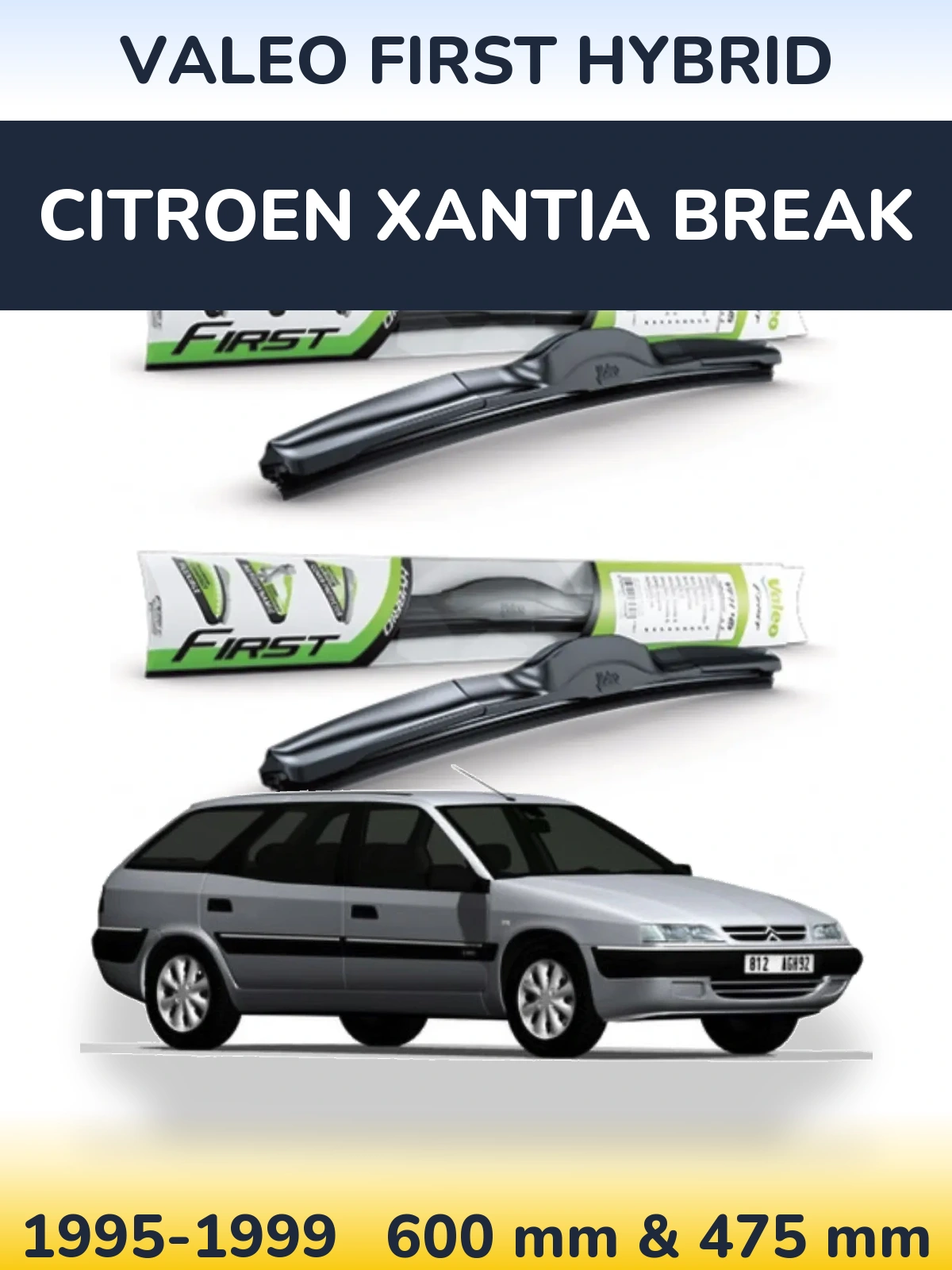 Komplet przednich wycieraczek Valeo First Hybrid 600 & 475 mm do Citroen Xantia Break 1995-1999